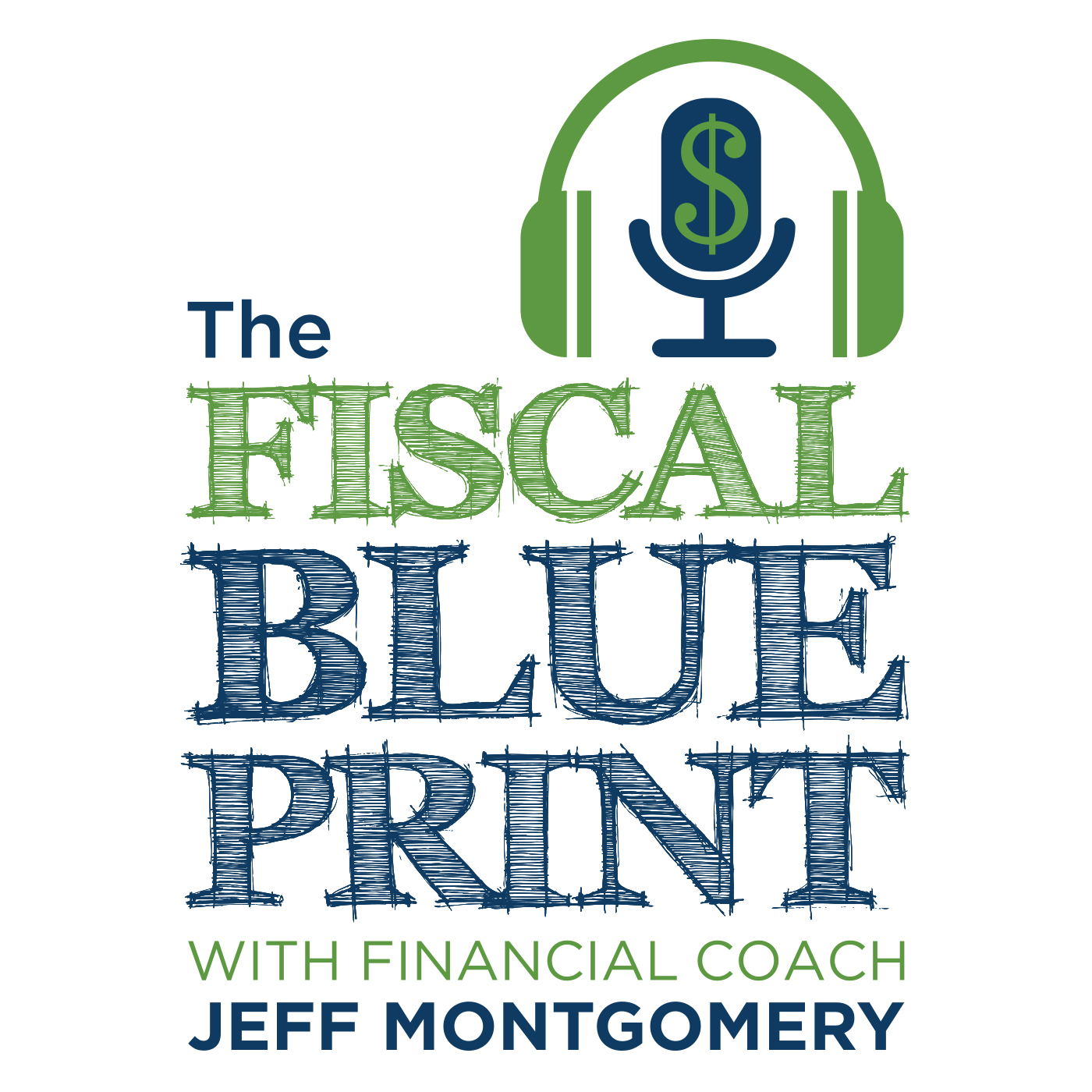 The Fiscal Blueprint: Retirement Built Right w/ Financial Coach Jeff Montgomery