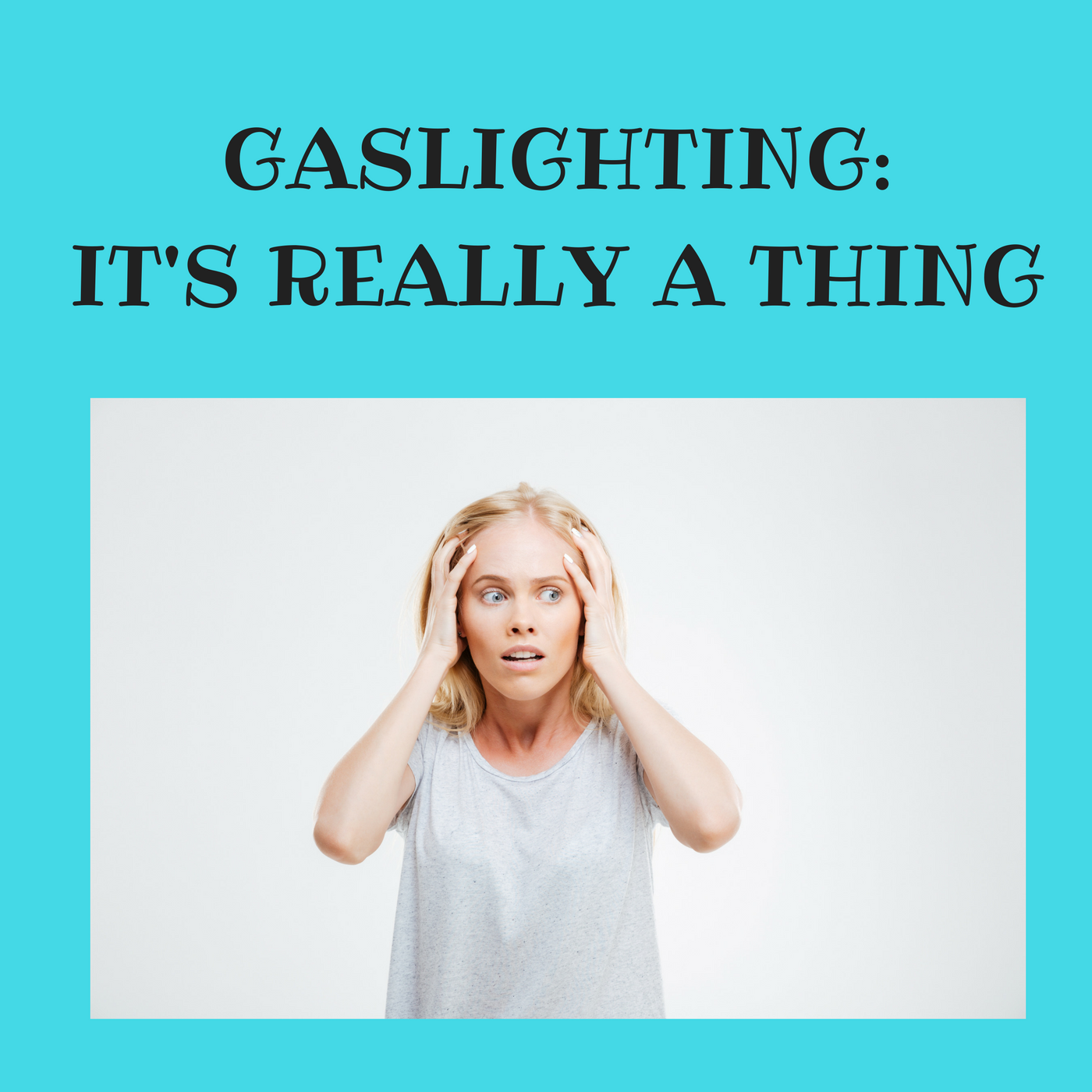 Gaslighting: It's Really A Thing