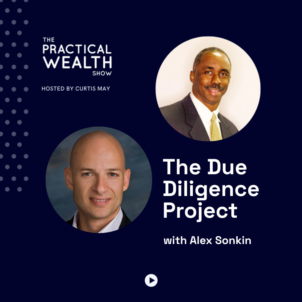 The Due Diligence Project with Alex Sonkin - Episode 265
