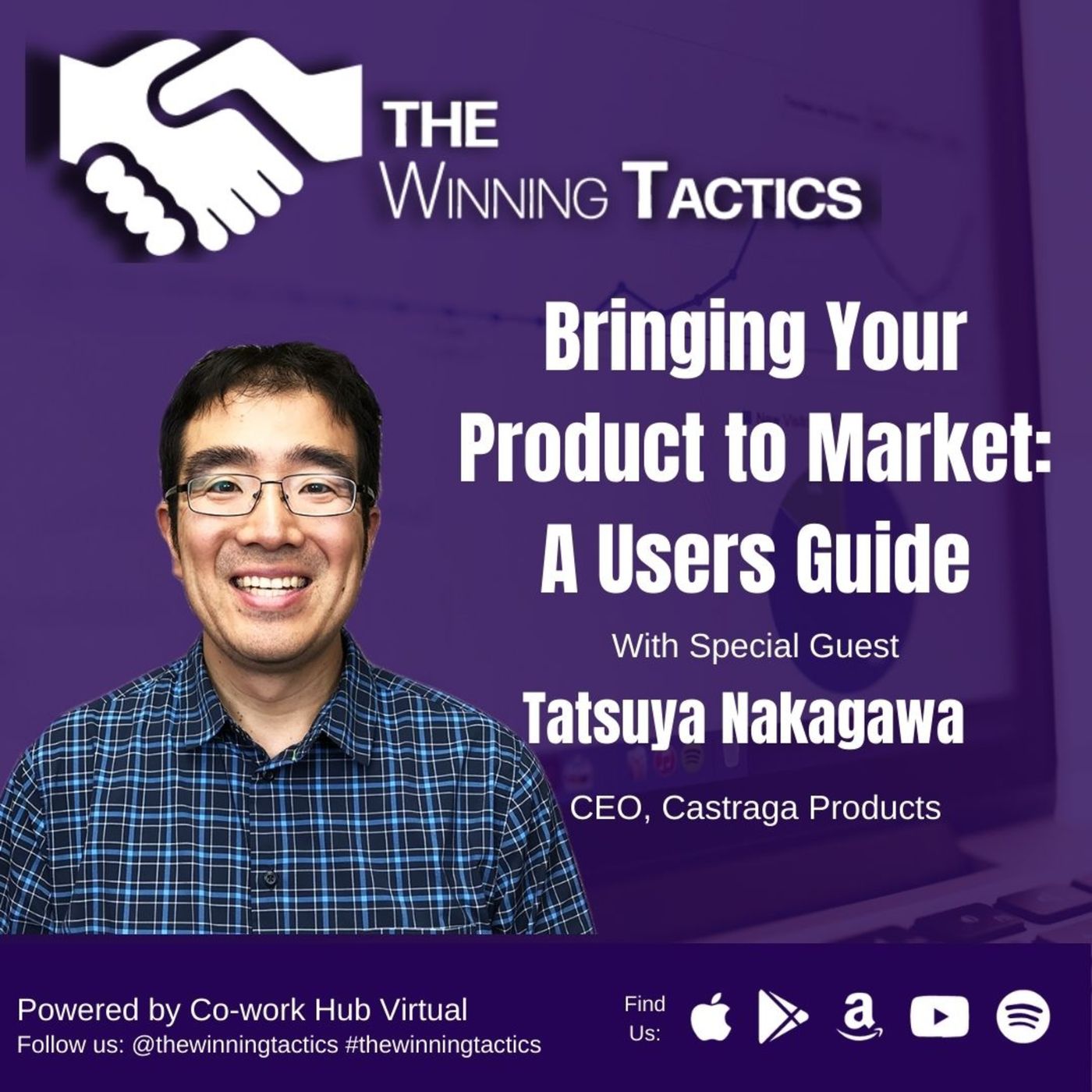 Bringing Your Product to Market: A Users Guide with Tatsuya Nakagawa