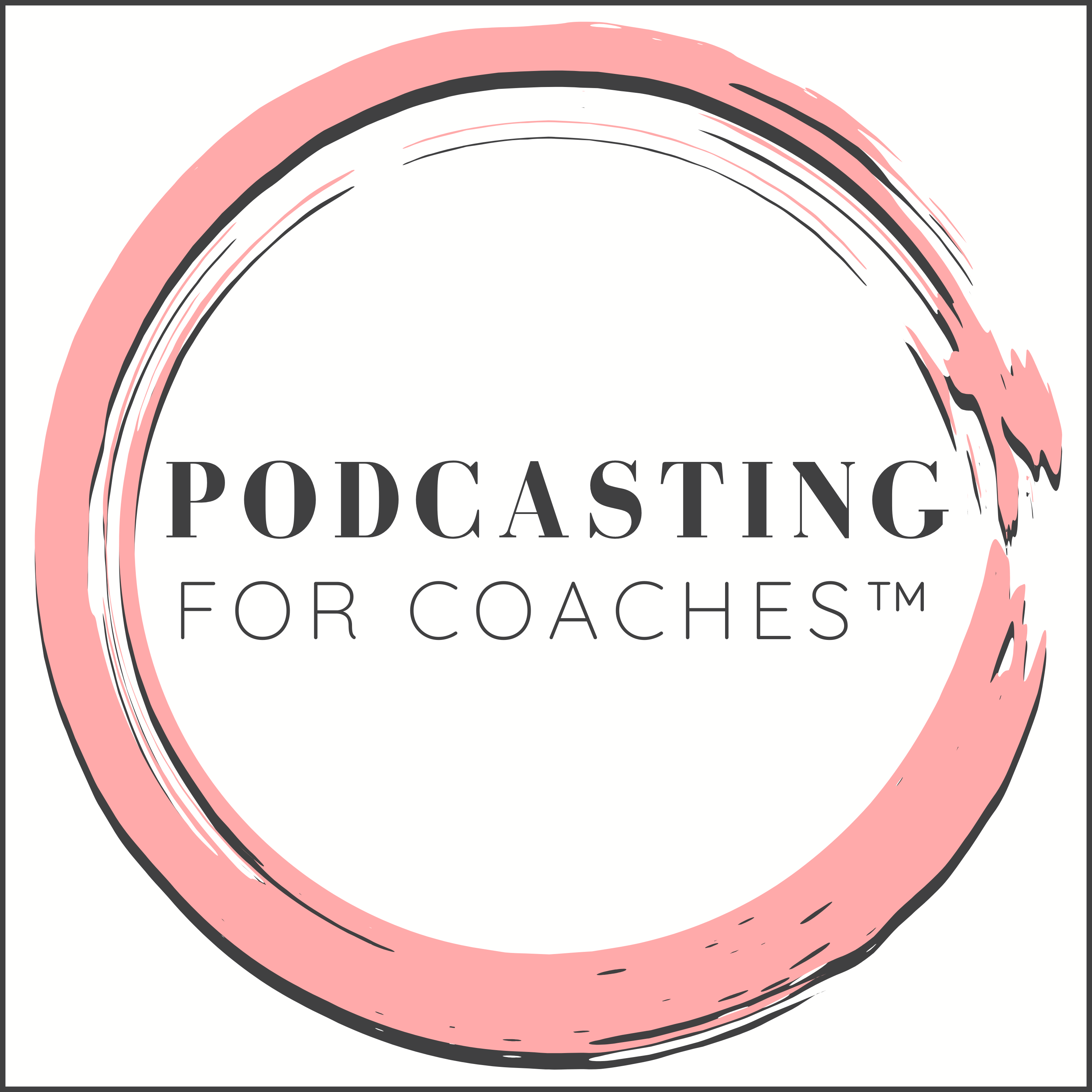 Podcasting for Coaches™ podcast