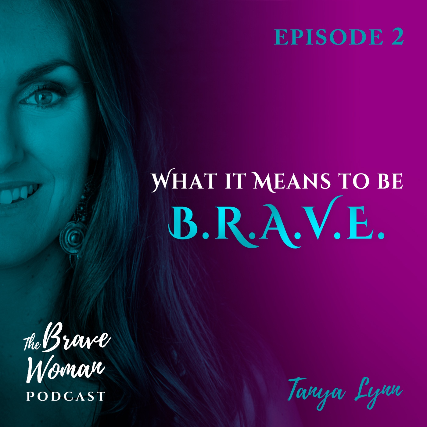 The Brave Woman Podcast