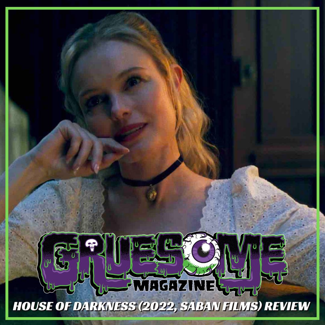 [Review] HOUSE OF DARKNESS (2022, Saban Films) Obnoxious Characters May Drive You Batty