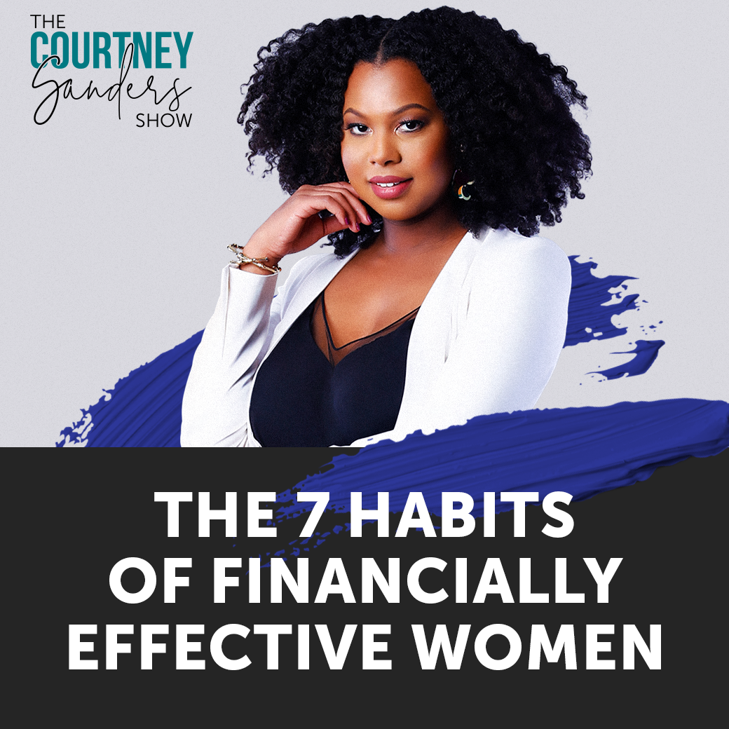 The 7 Habits of Financially Effective Women