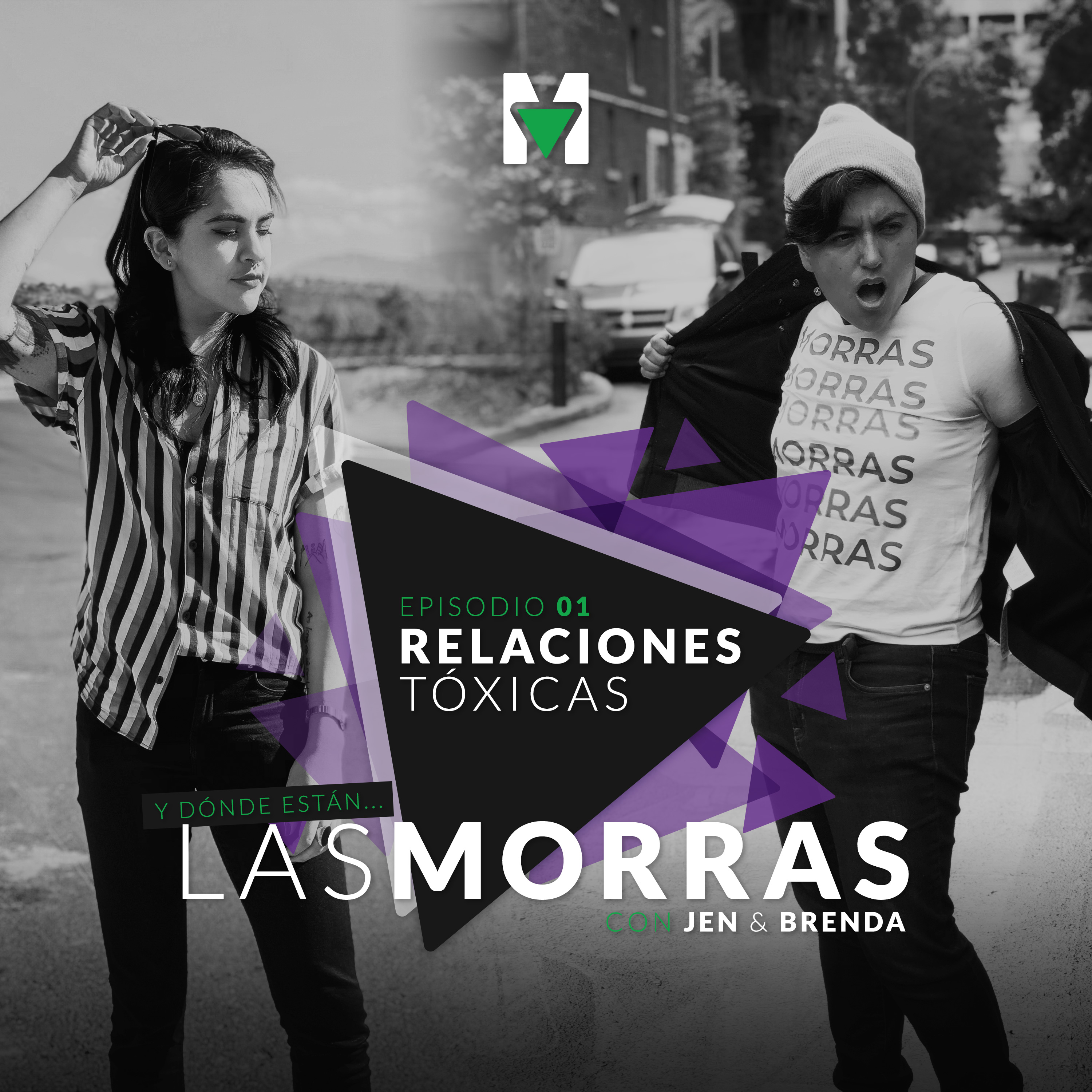 ¿Y dónde están las morras? con Jen & Brenda