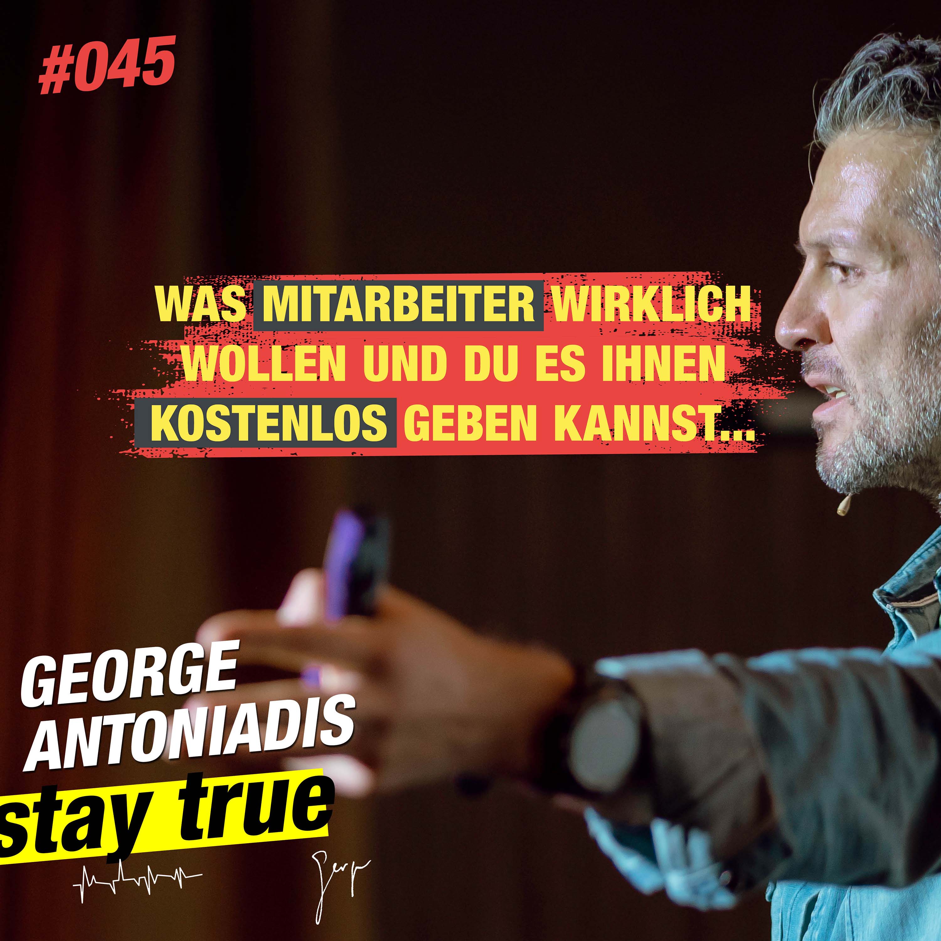 StayTrue für Emotional Leaders mit George Antoniadis