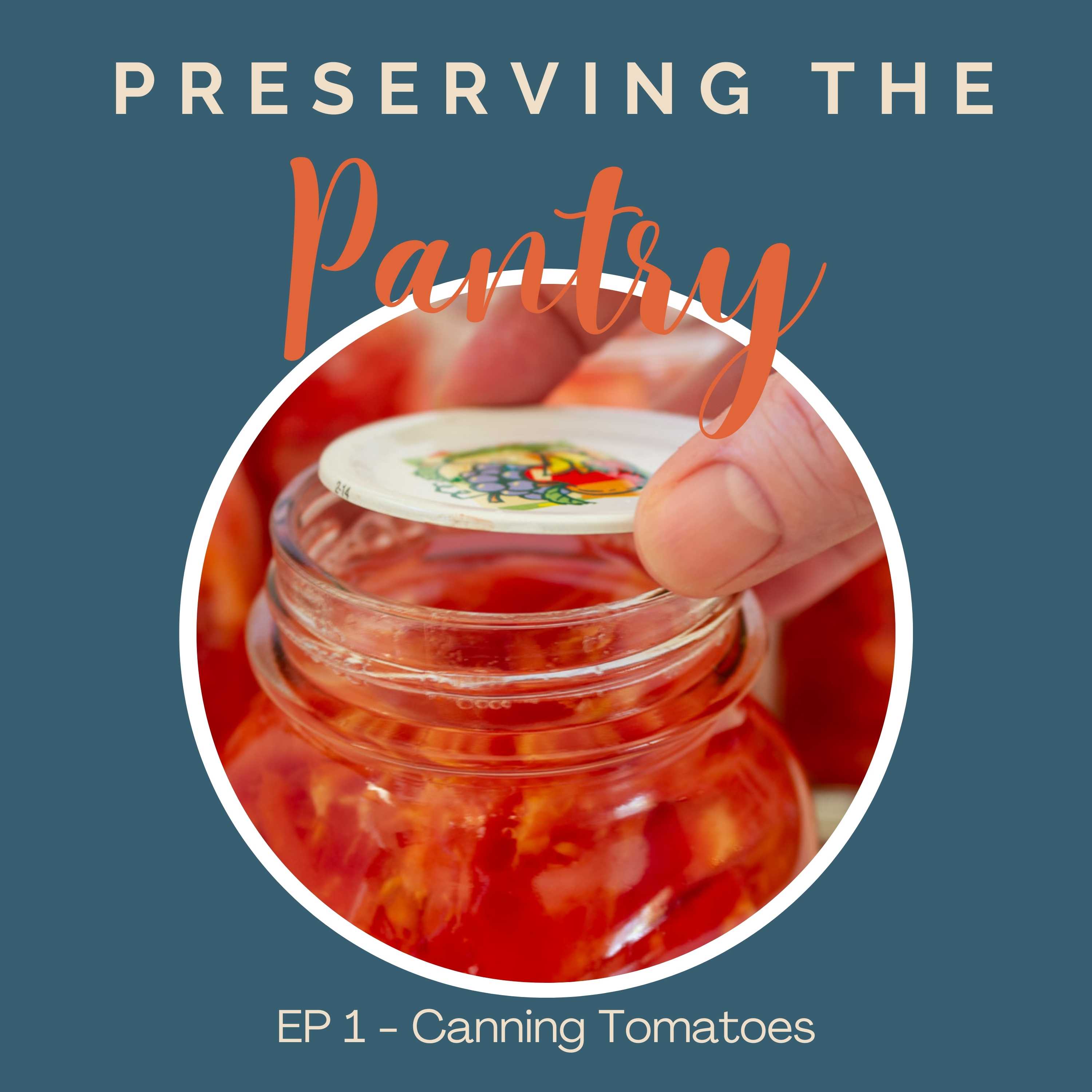 Preserving the Pantry