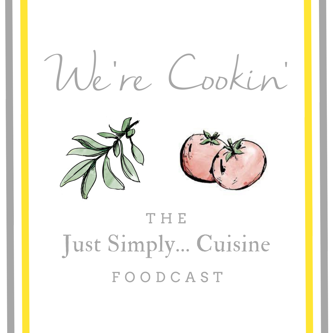 We\'re Cookin\': The Just Simply... Cuisine Foodcast