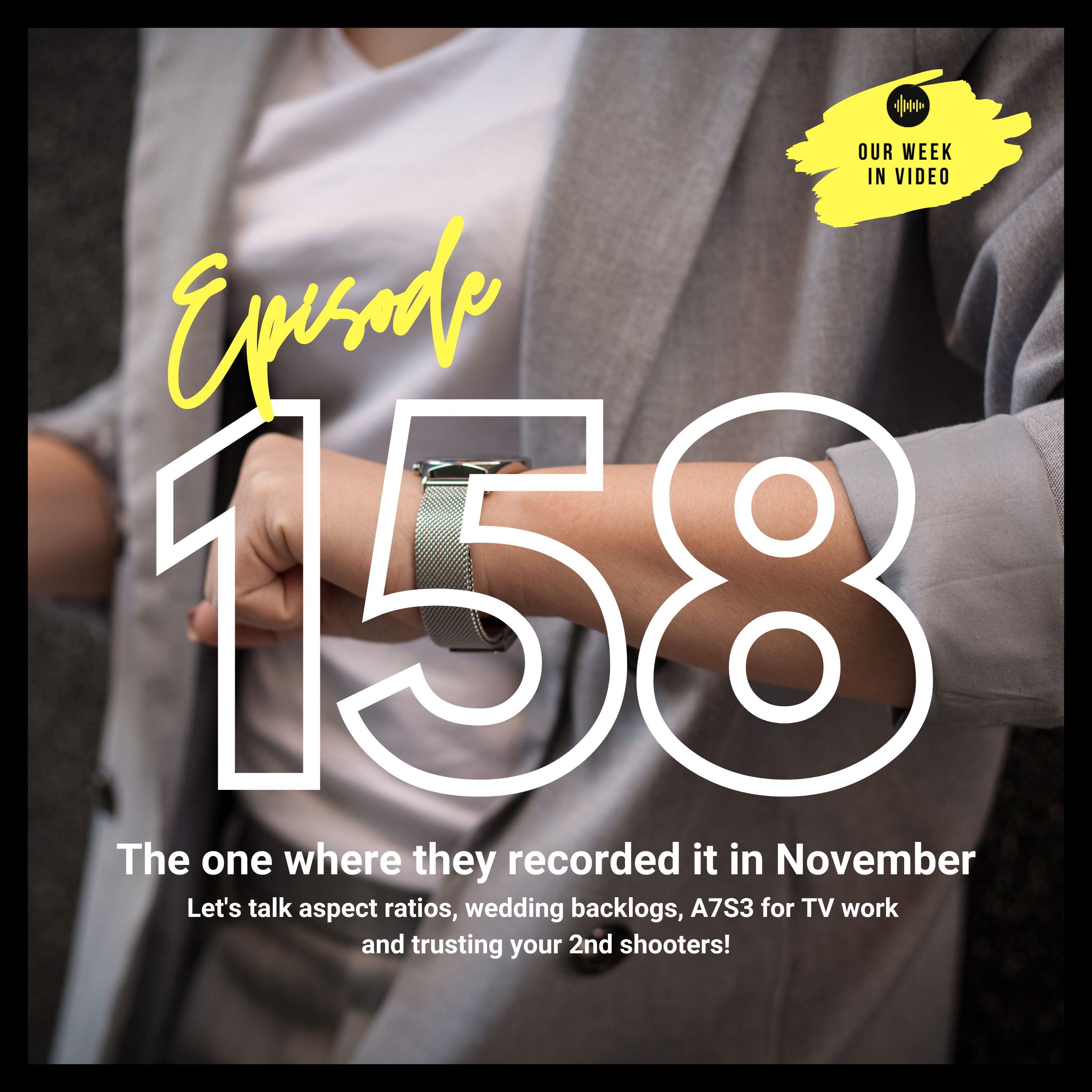 Ep158 - The January episode they recorded in November! Ep158 - The January episode they recorded in November!