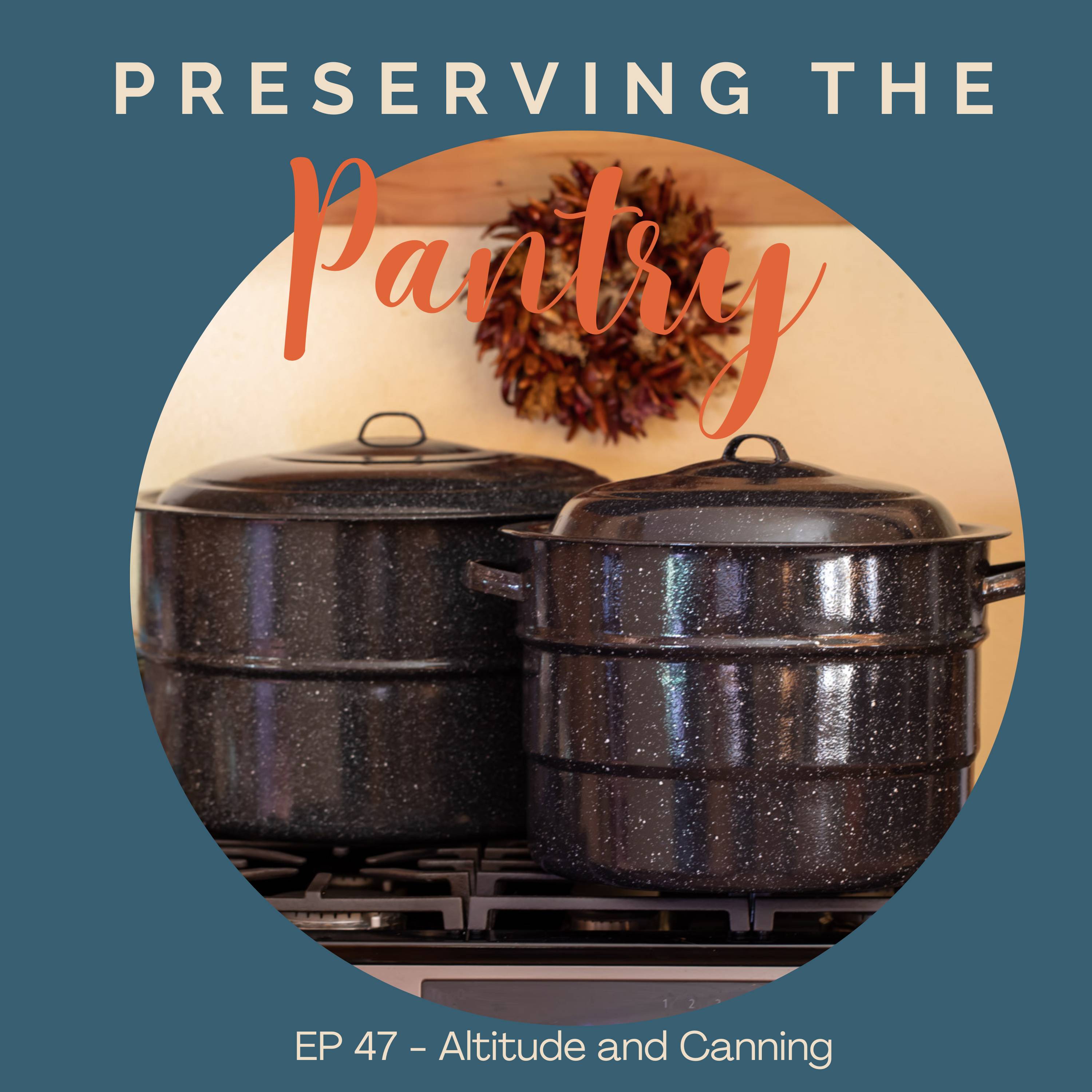 Preserving the Pantry