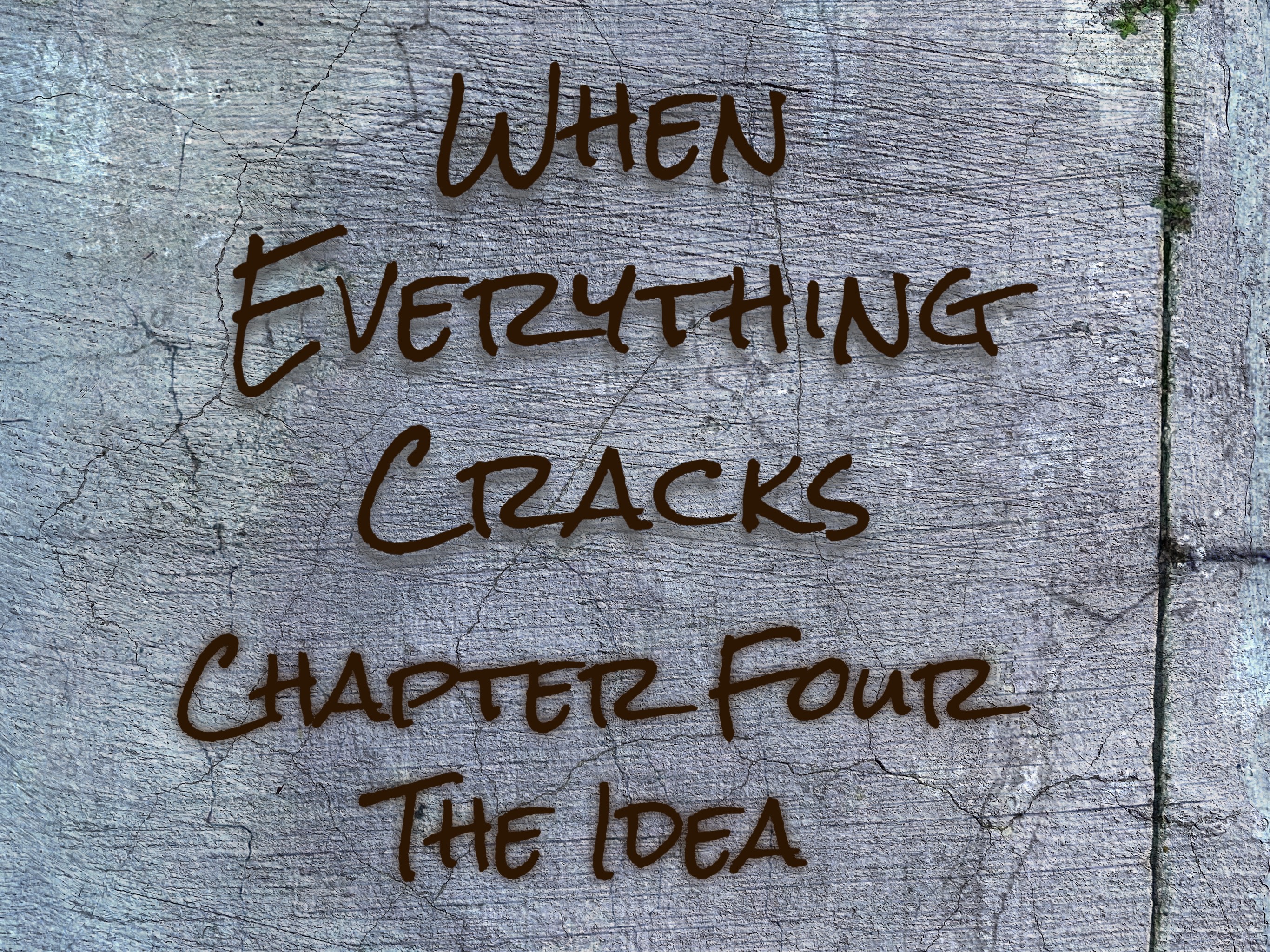 When Everything Cracks