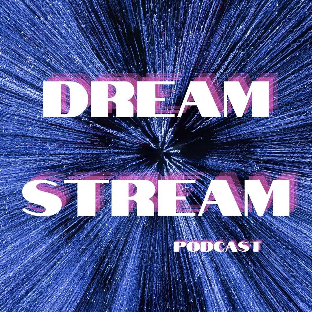 Dream Stream