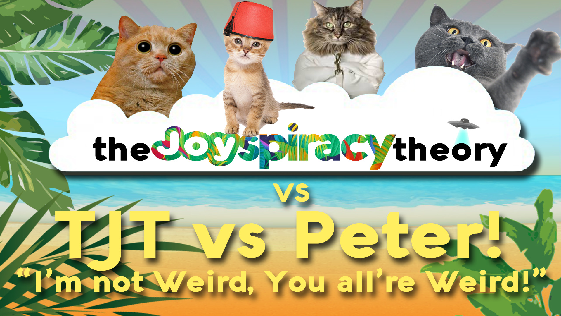 TJT vs Peter! "I'm Not Weird, You Are'll Weird!"
