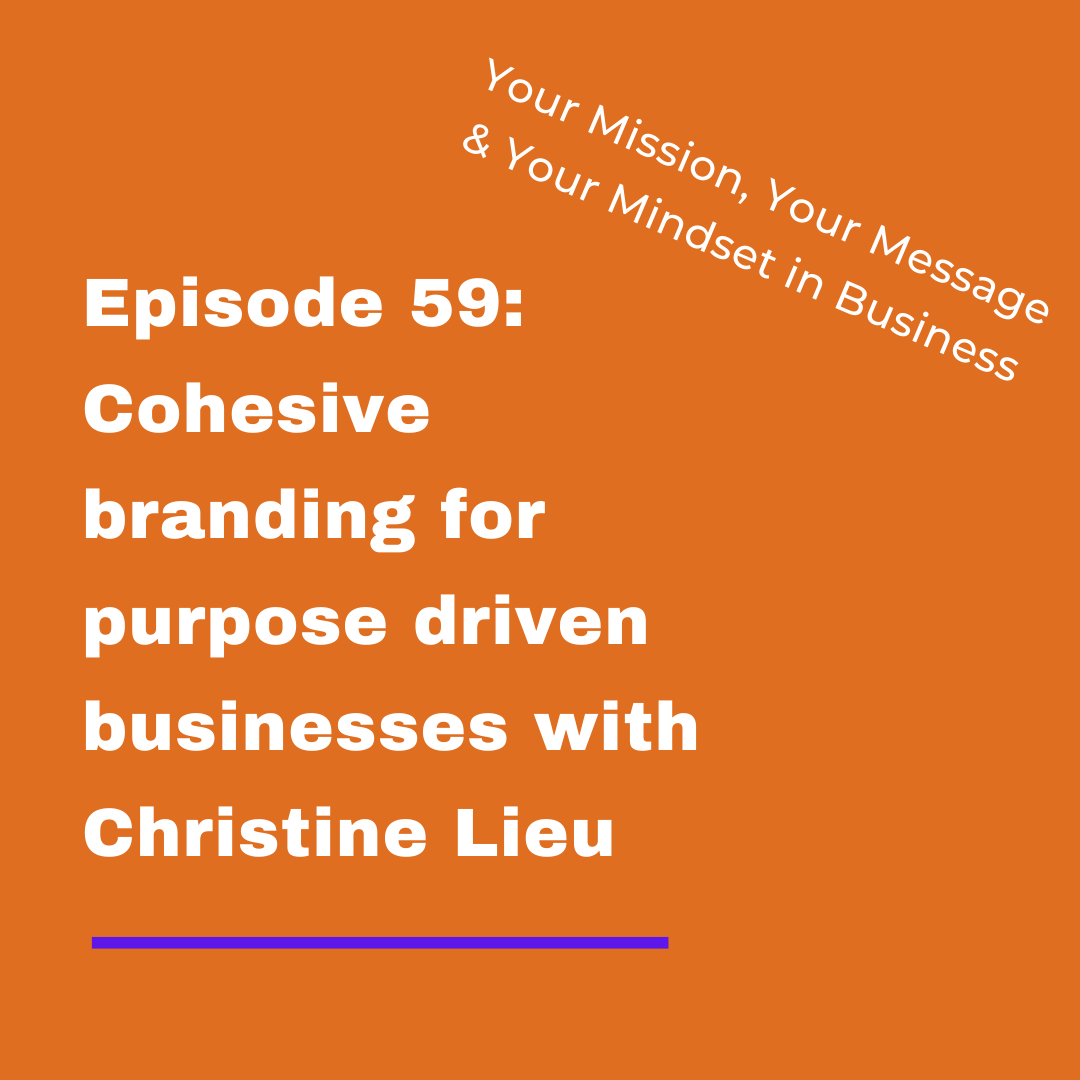 Your Mission, Your Message and Your Mindset in Business