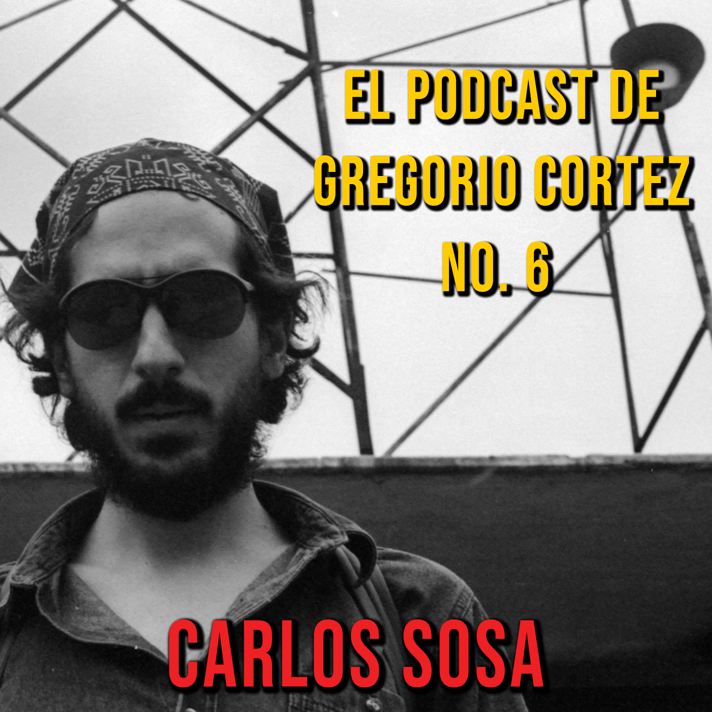 El Podcast de Gregorio Cortez