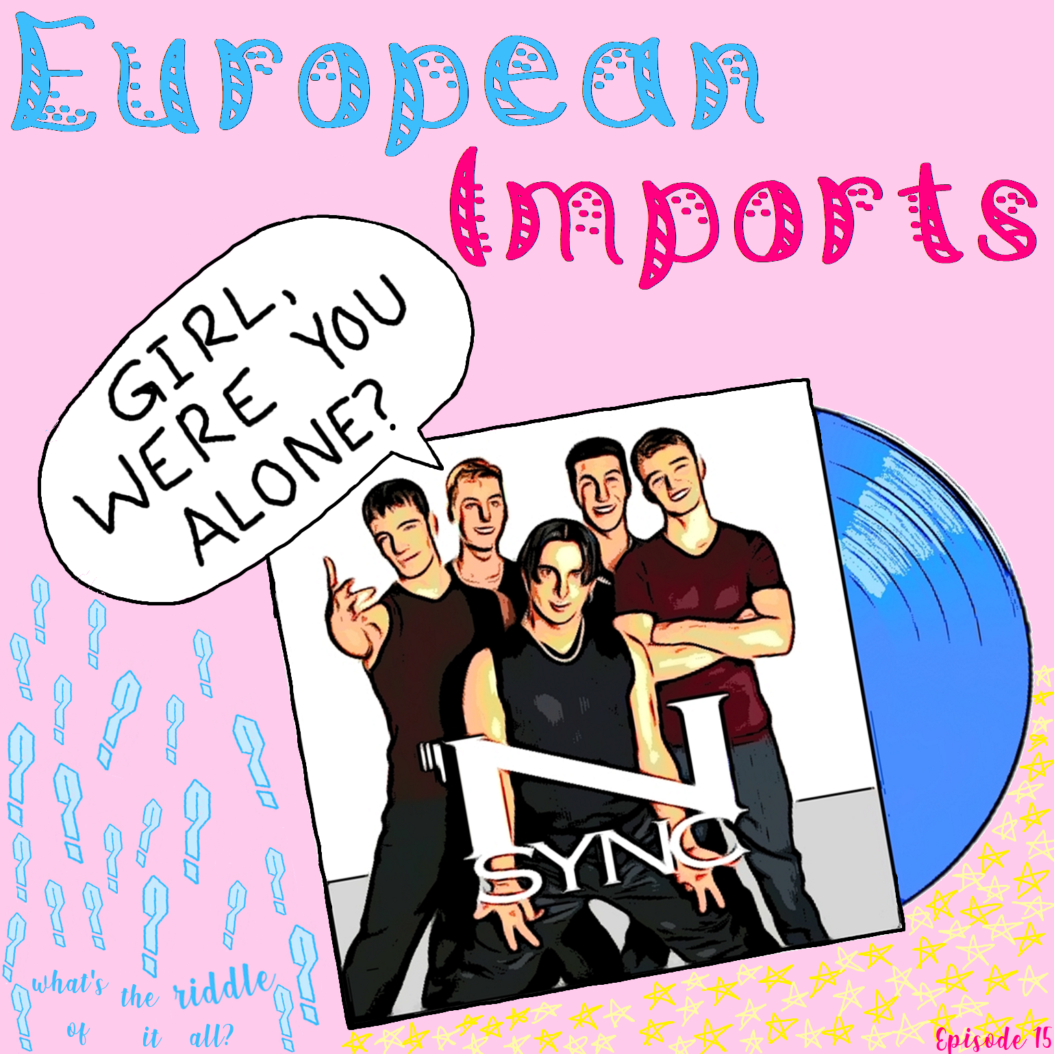 Girl Were You Alone? An *NSYNC Podcast