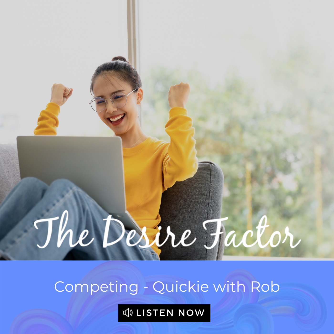 The Desire Factor