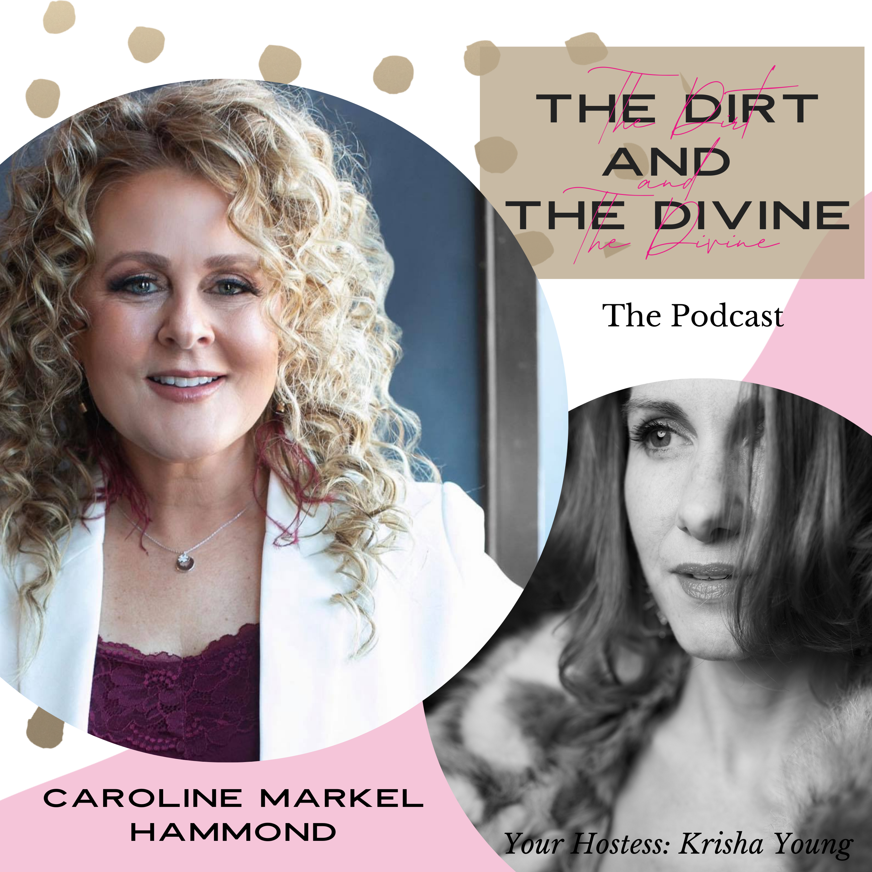 The Dirt and The Divine