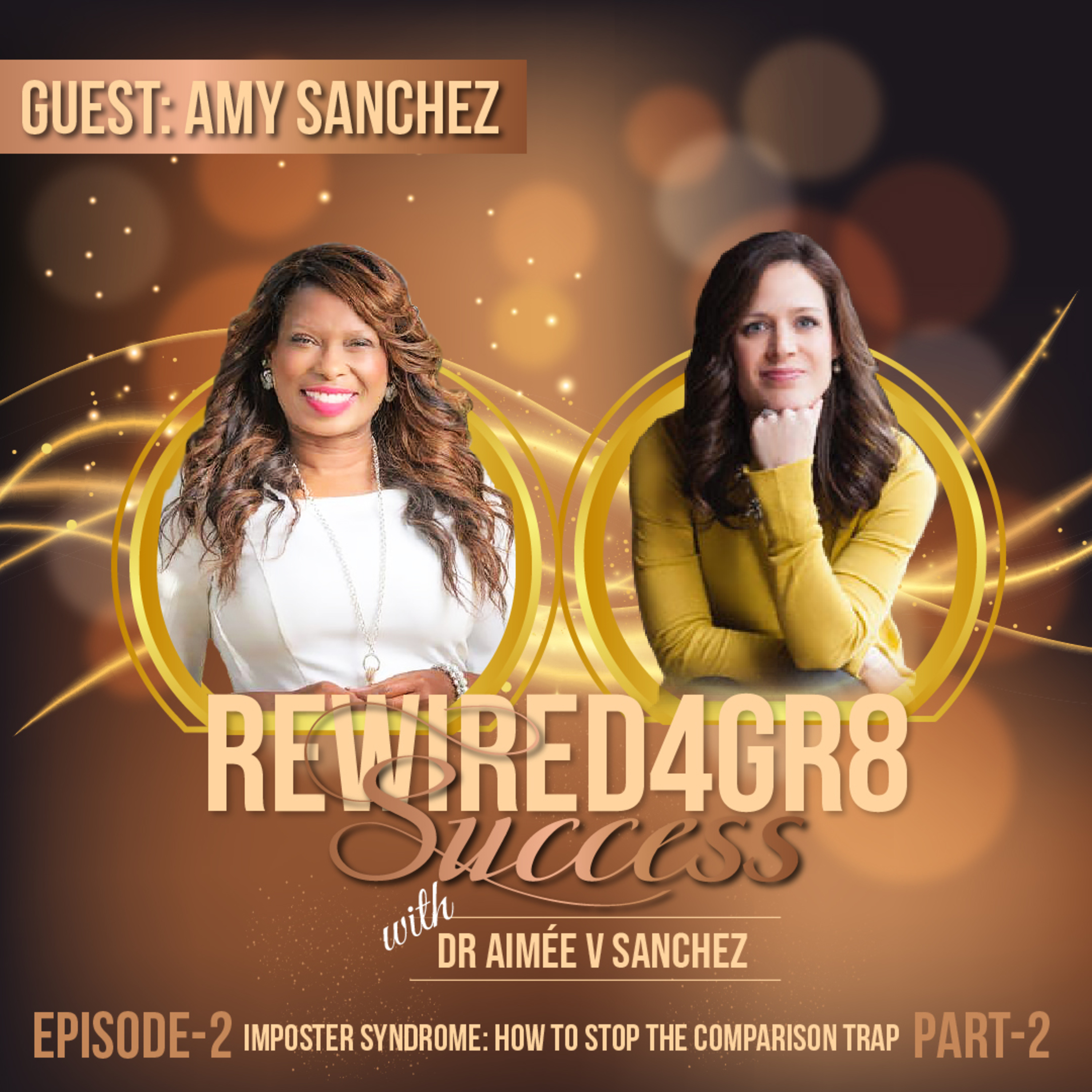 Women Inspiring Leadership with Dr. Aimée V Sanchez