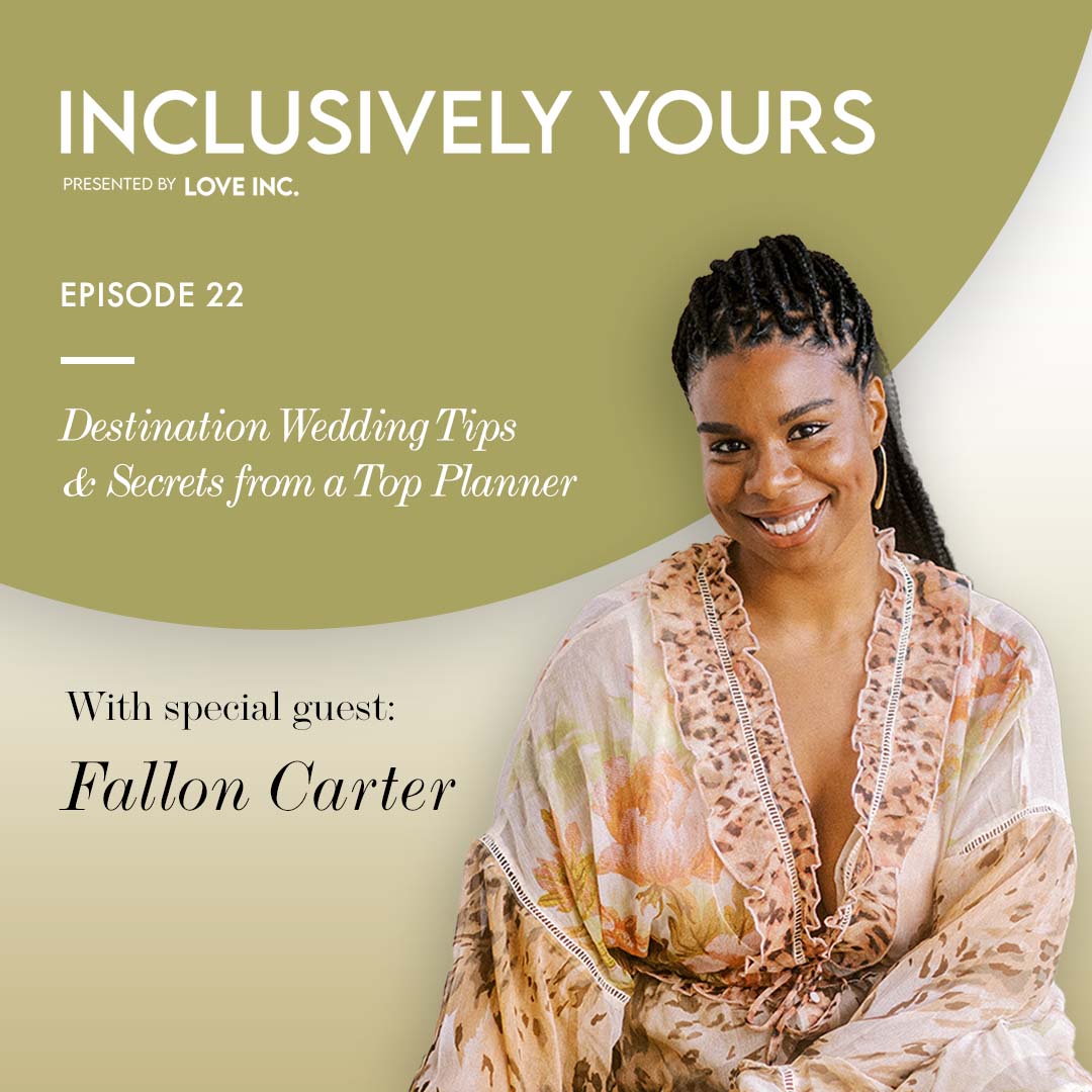 Inclusively Yours - A Wedding Planning Podcast