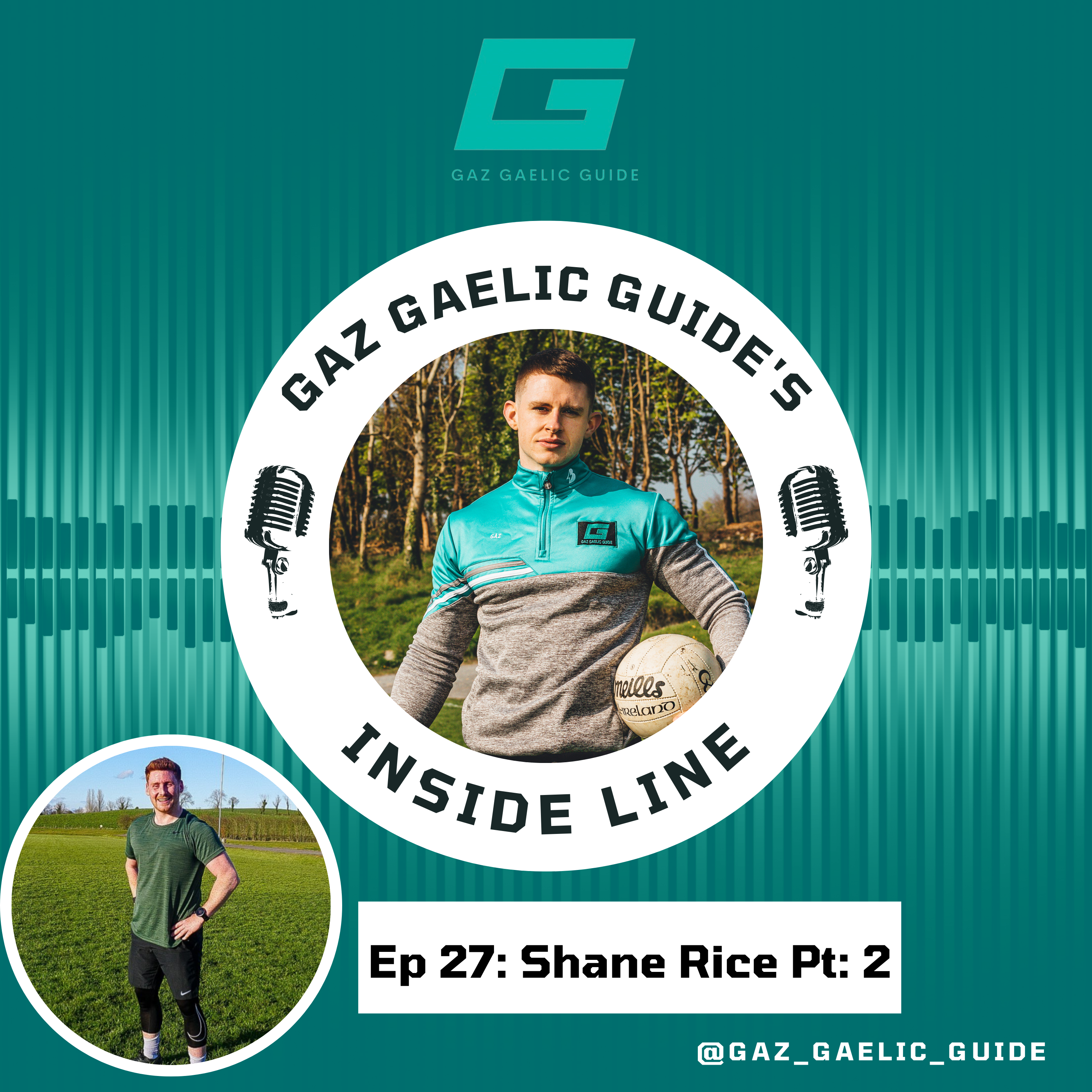 Gaz Gaelic Guide\'s Inside Line