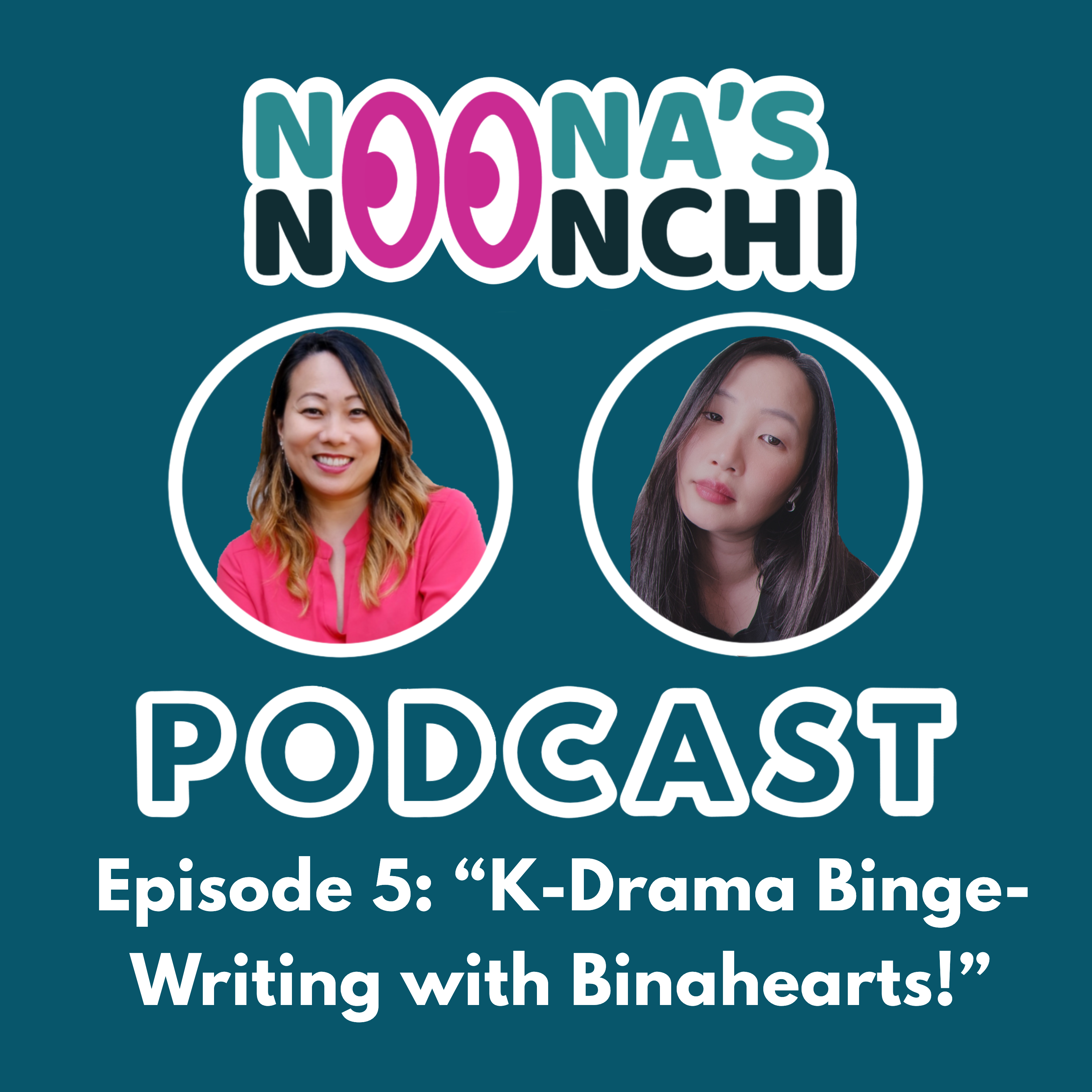 Noona\'s Noonchi Podcast