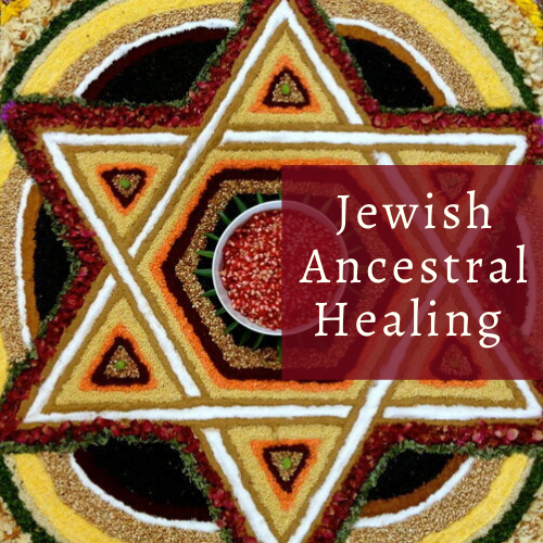 Jewish Ancestral Healing