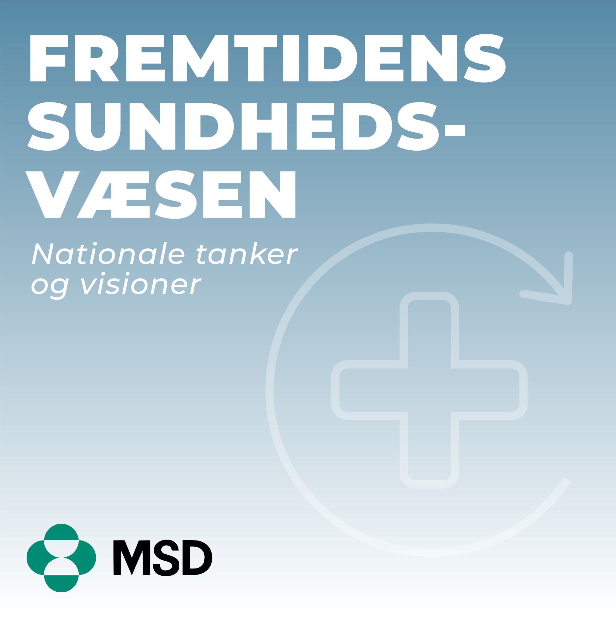Visioner for fremtidens sundhedsvæsen af Morten Bichel