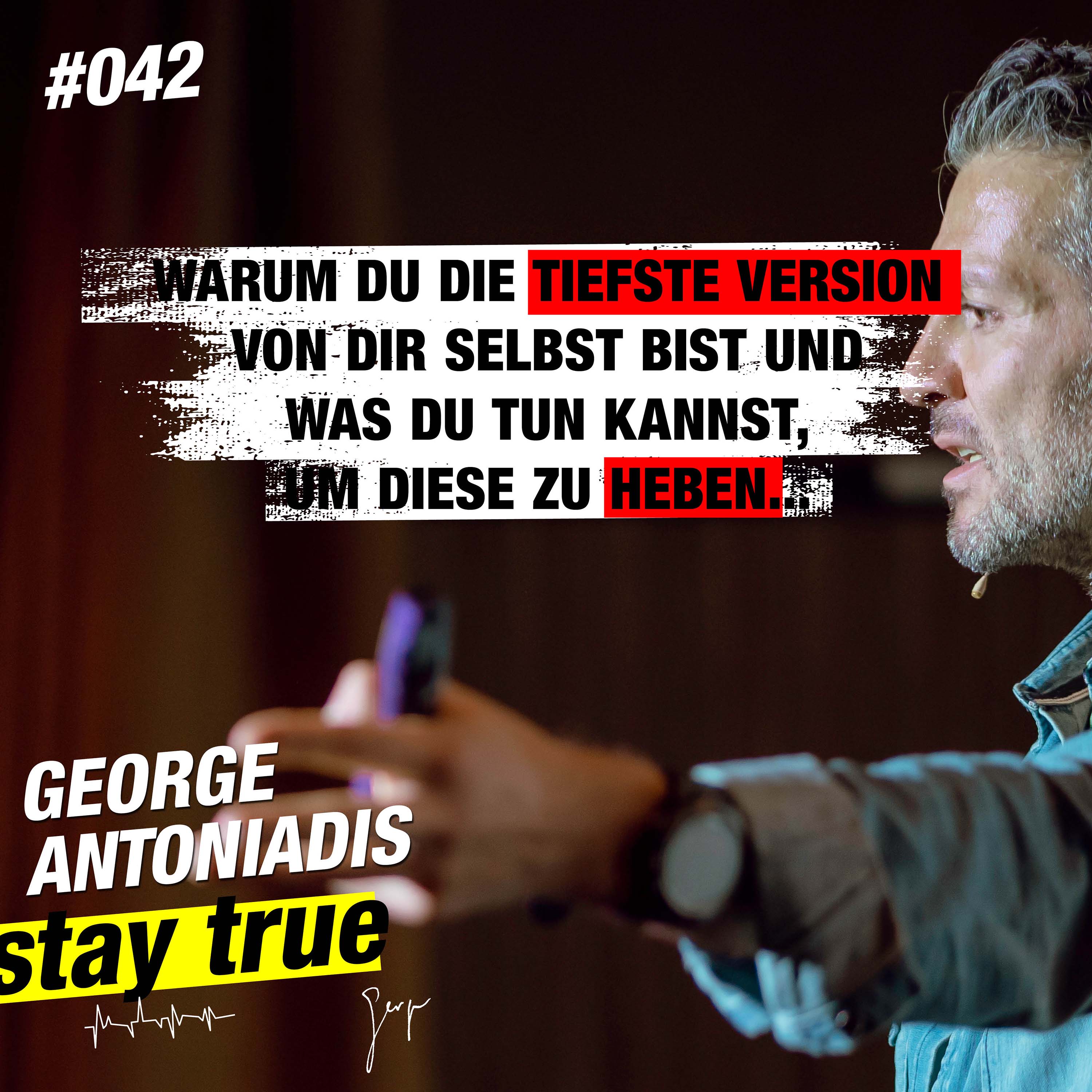 StayTrue für Emotional Leaders mit George Antoniadis
