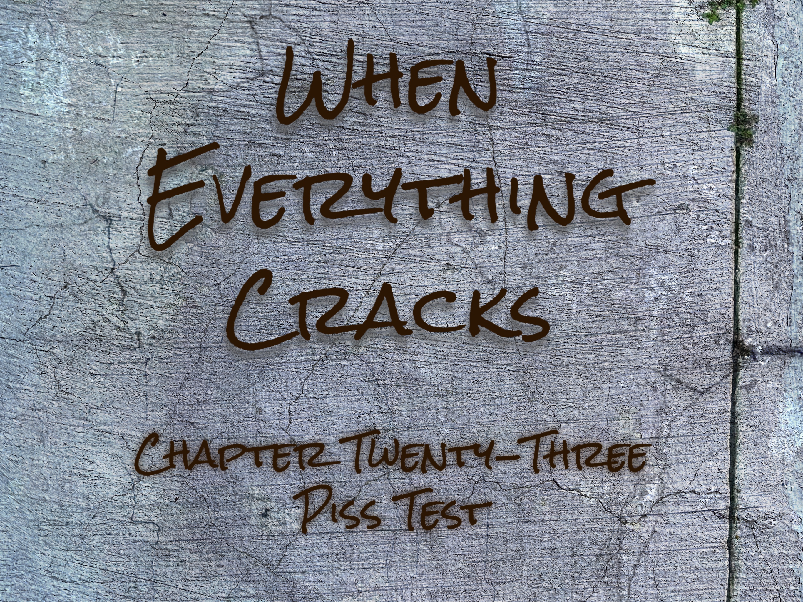 When Everything Cracks