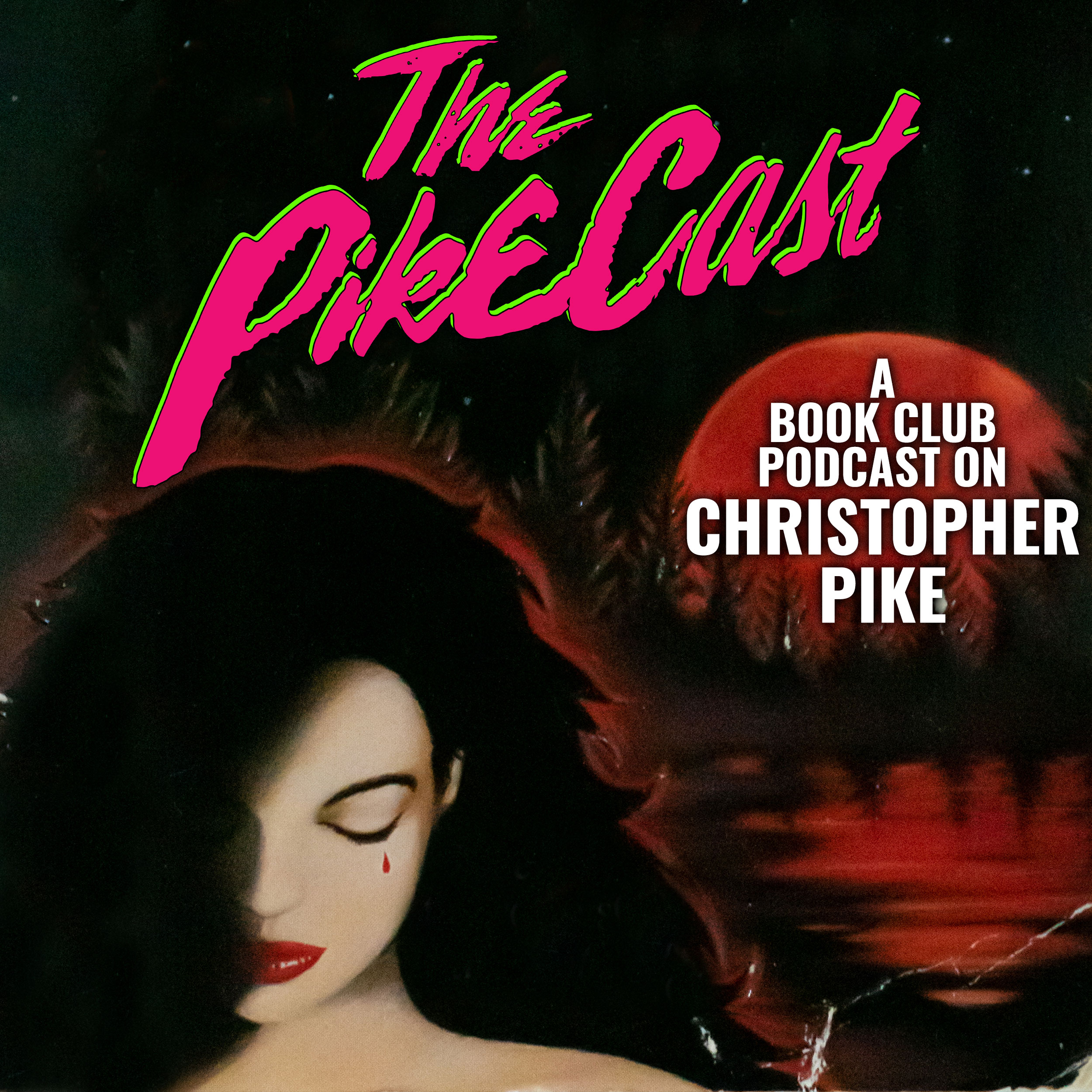 The PikeCast: A Book Club Podcast On Christopher Pike