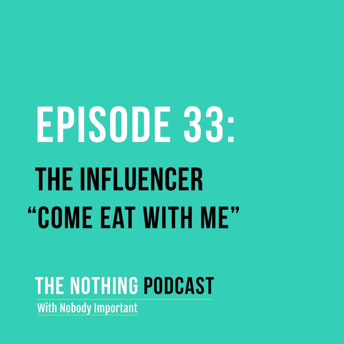 The Nothing Podcast With Nobody Important