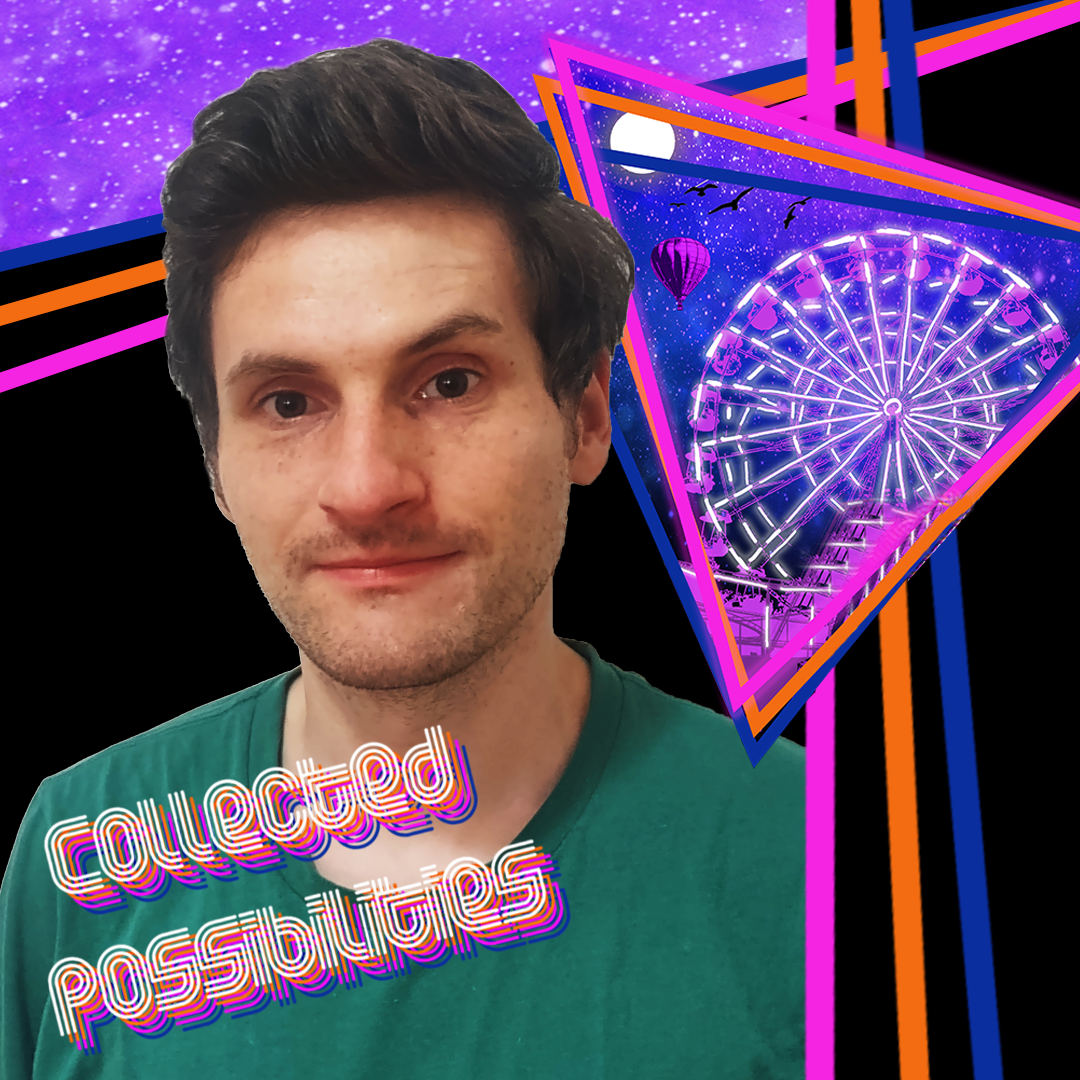Collected Possibilities