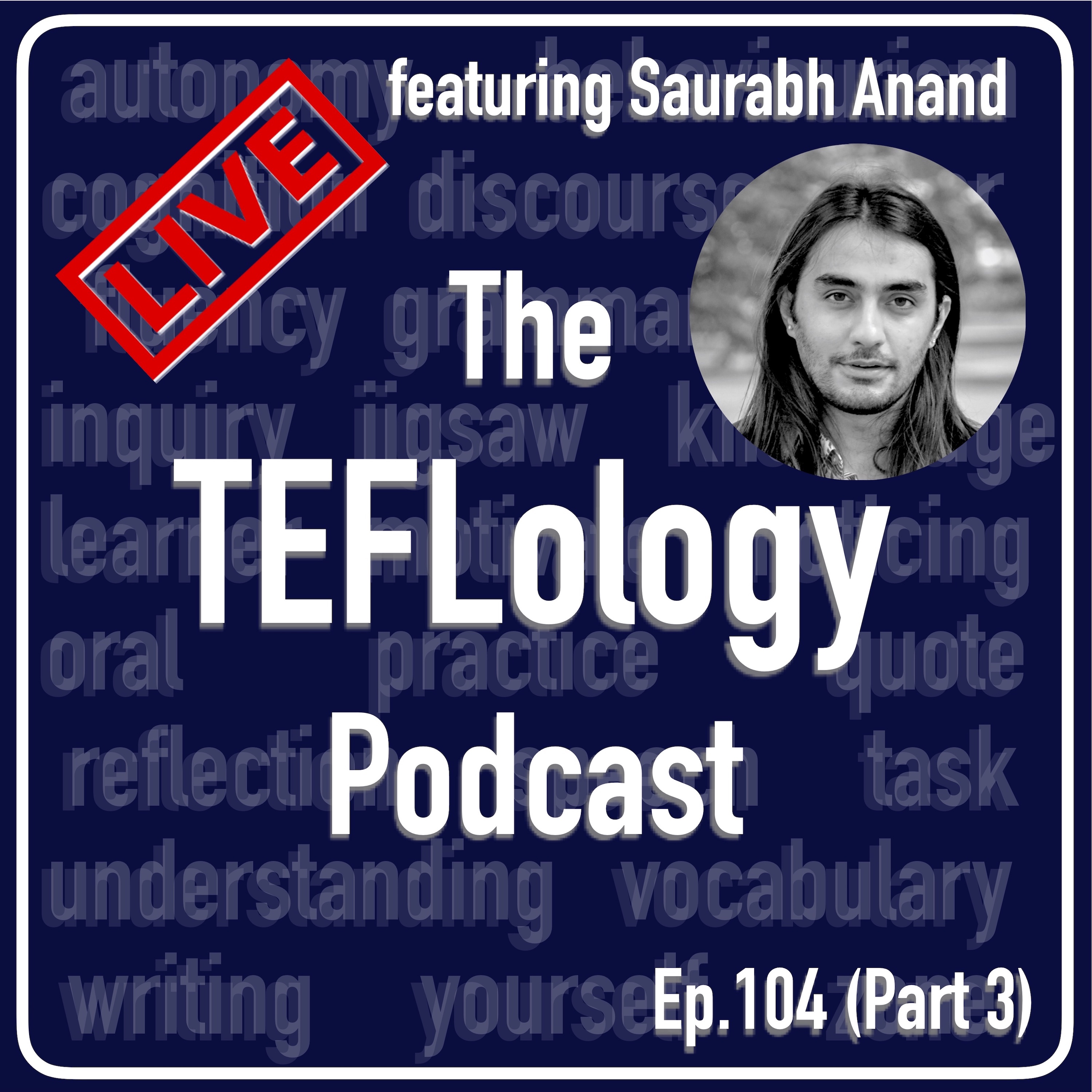 104: TEFLology Live (Part 3)