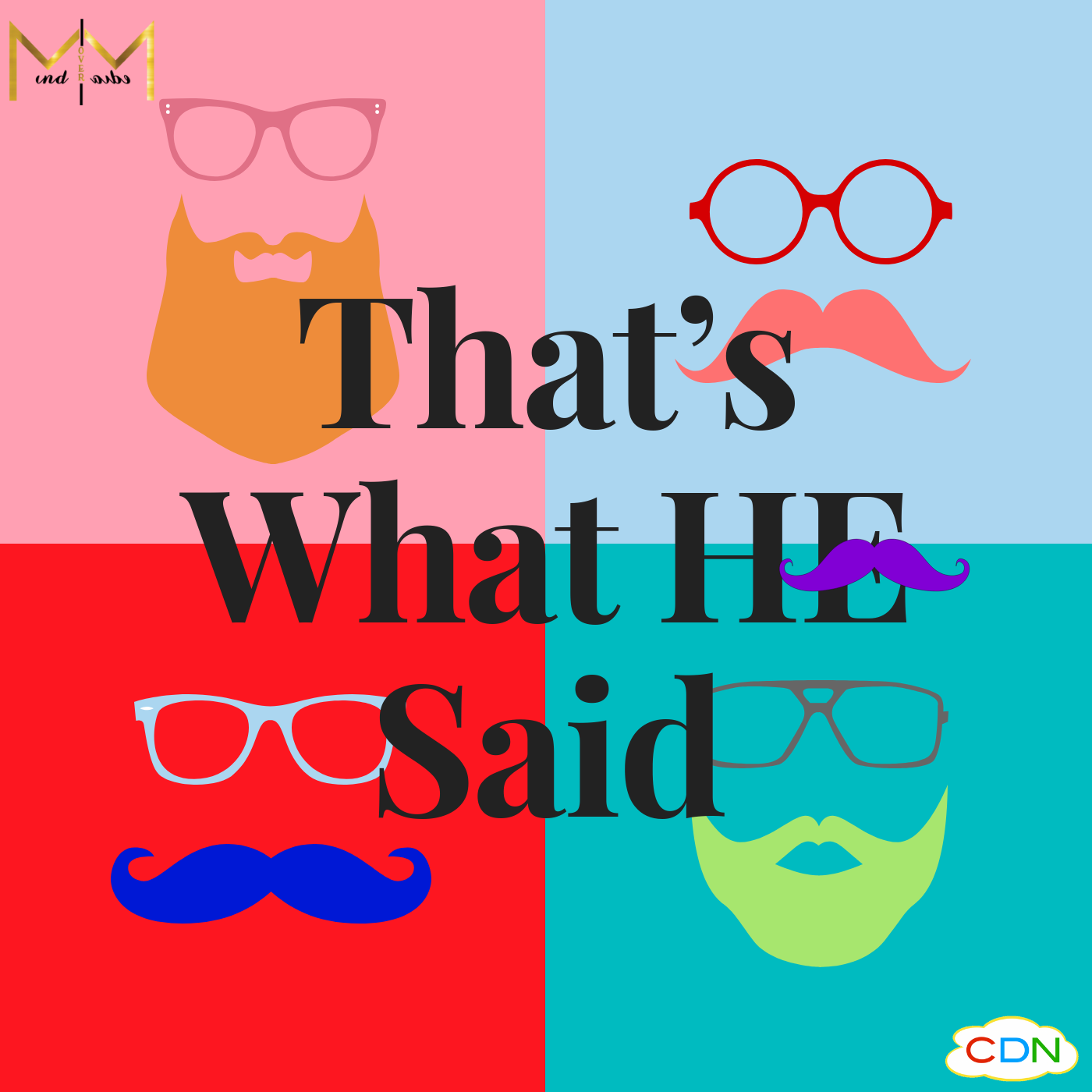 That's What He Said That's What He Said