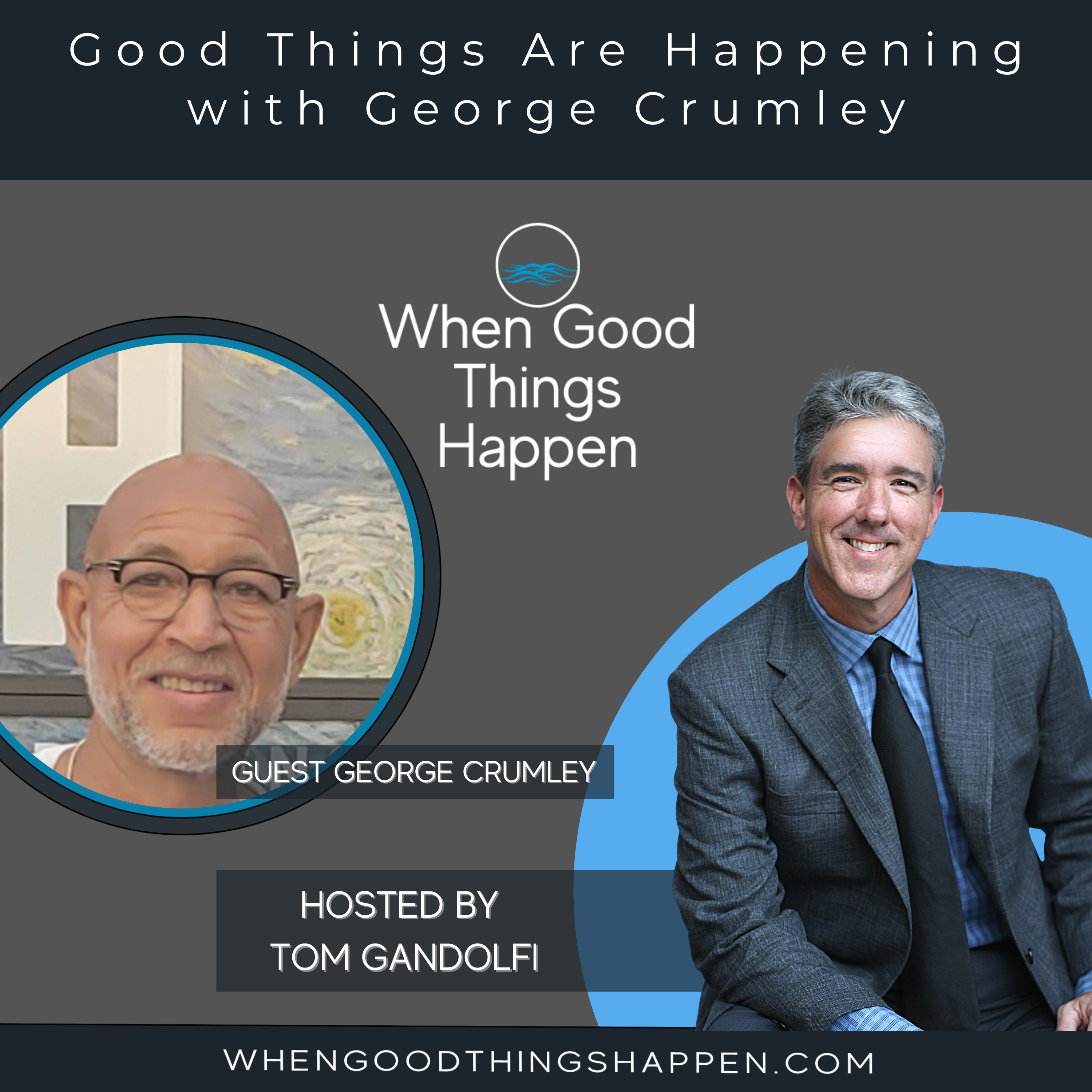 When Good Things Happen