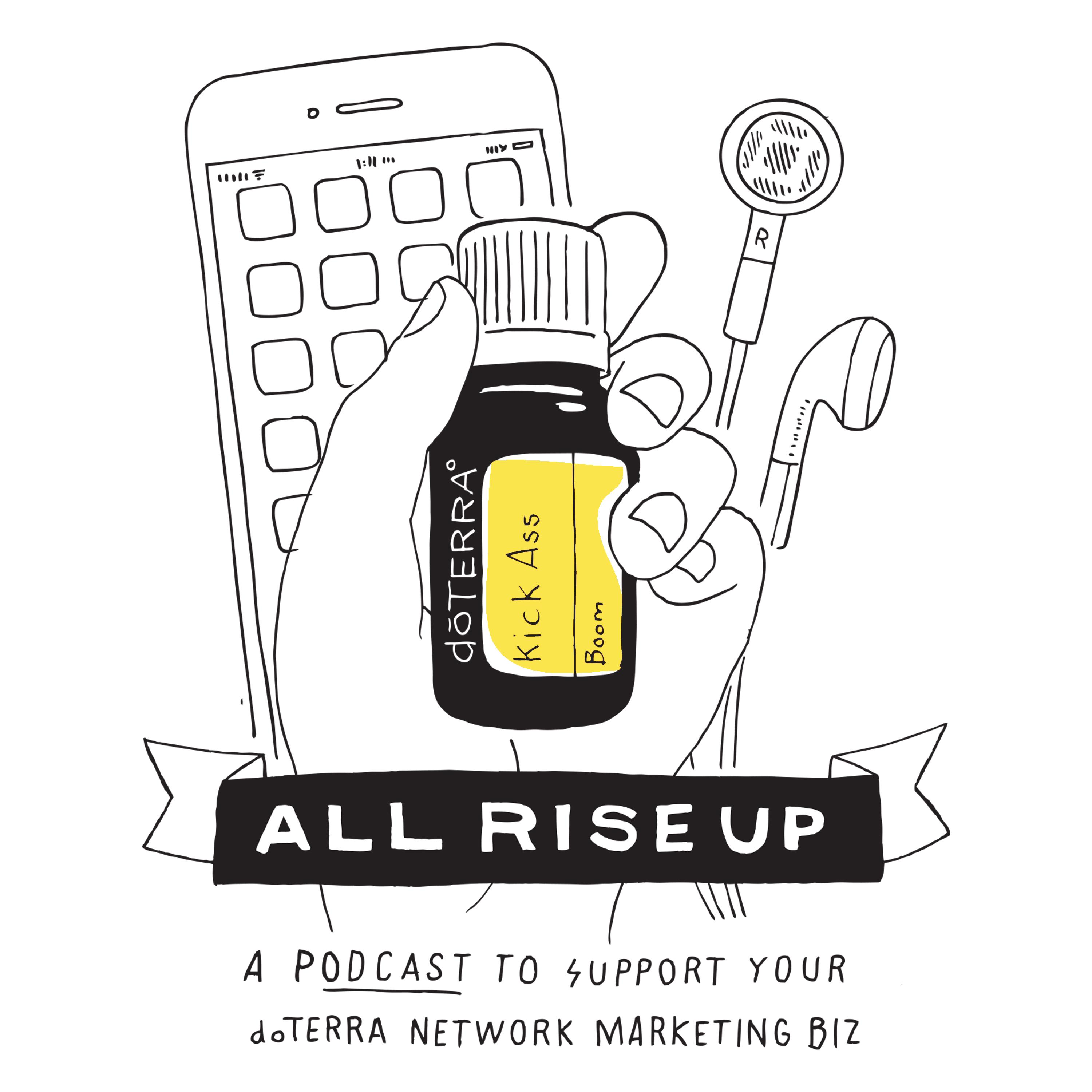 All Rise Up - A Podcast To Support Your Business and Life