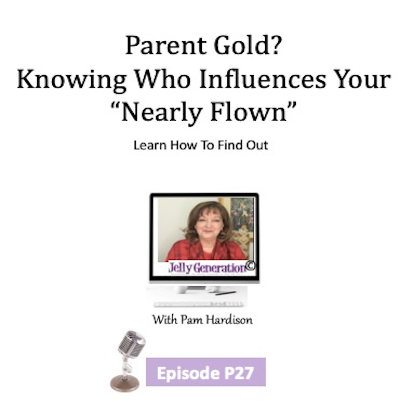 Parenting Your  \