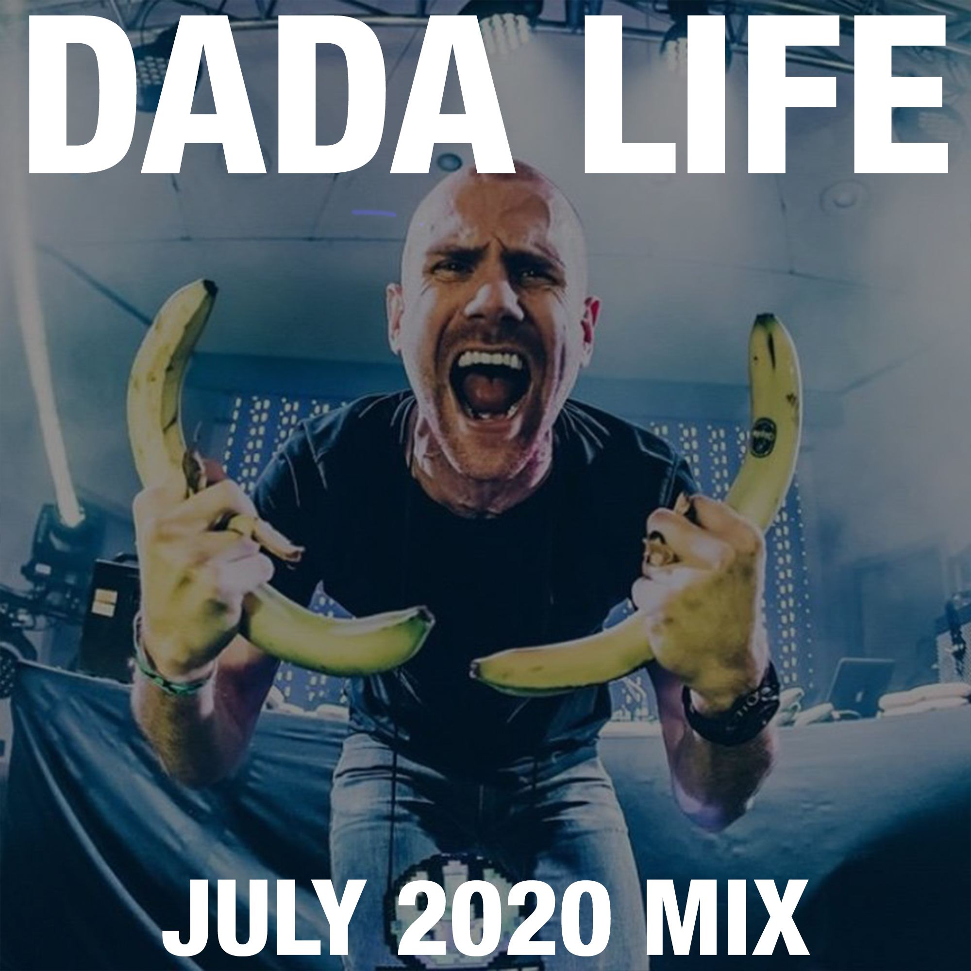 Dada Land July 2020 Mix