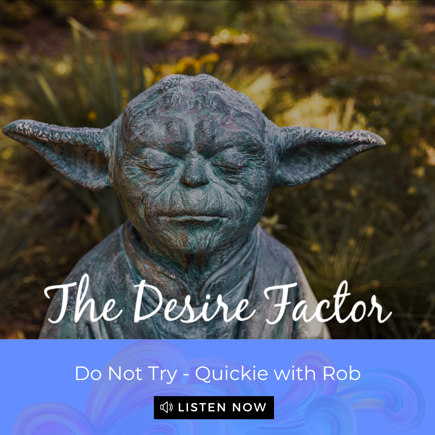 The Desire Factor