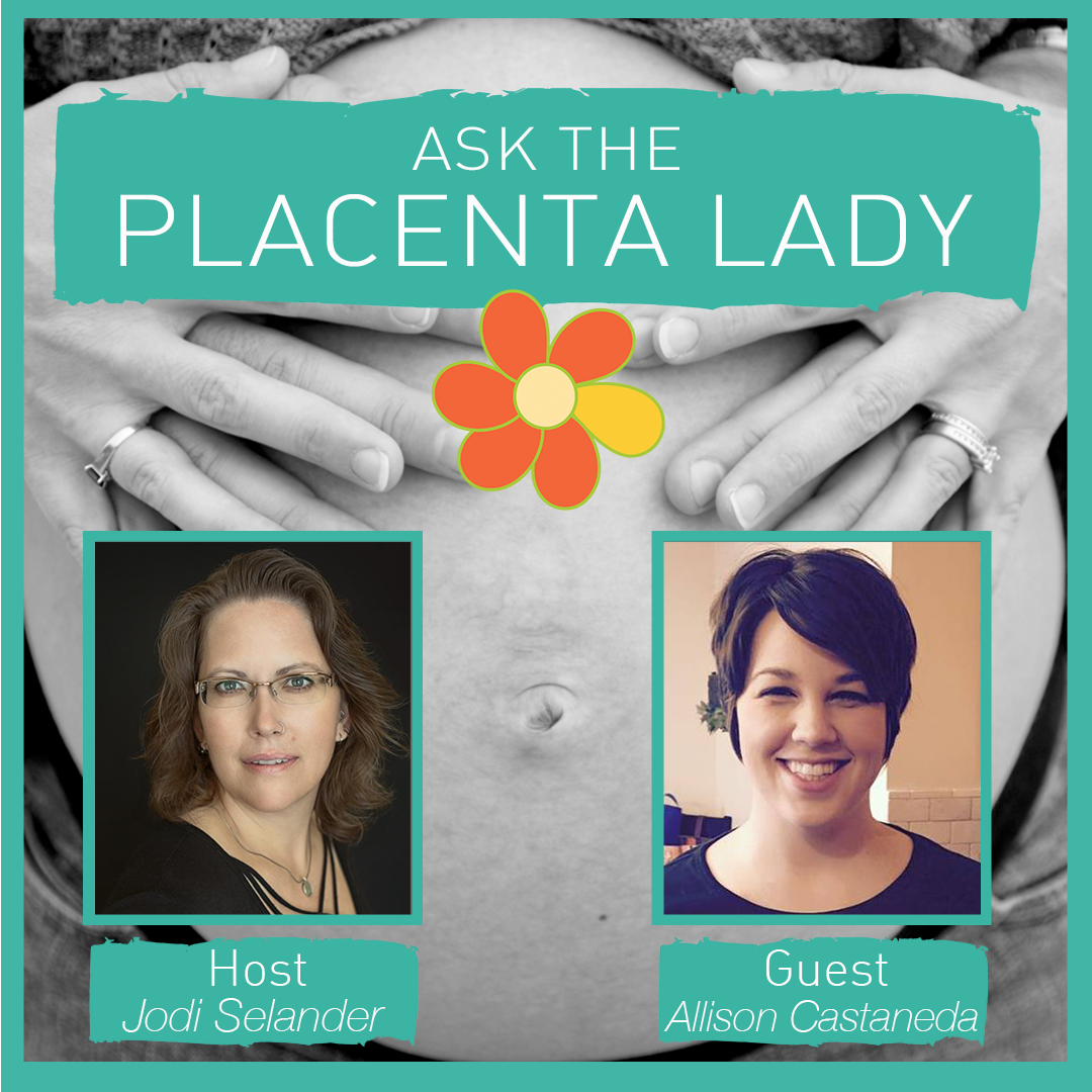Ask The Placenta Lady