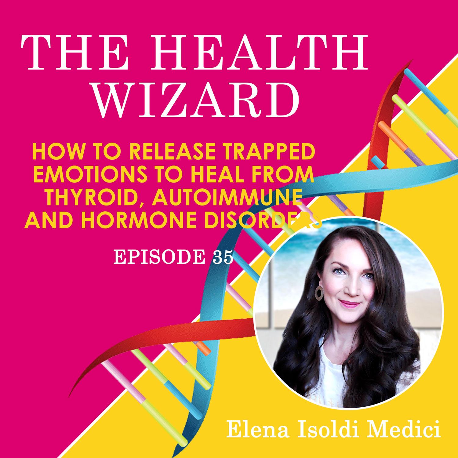The Health Wizard Podcast