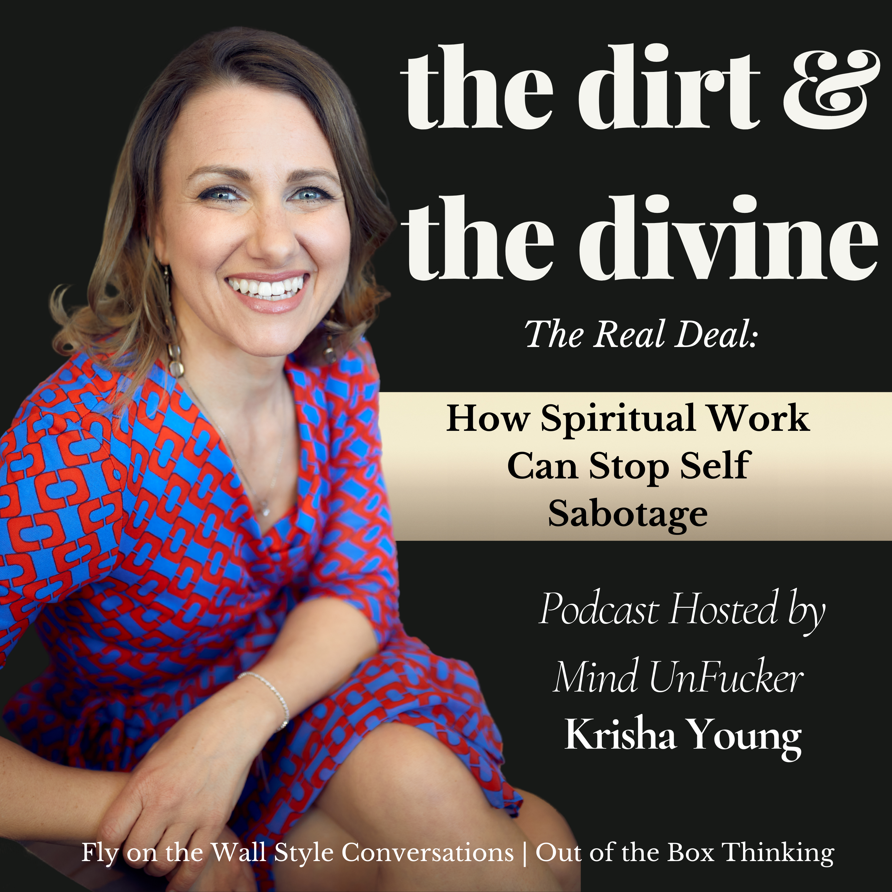 The Dirt and The Divine