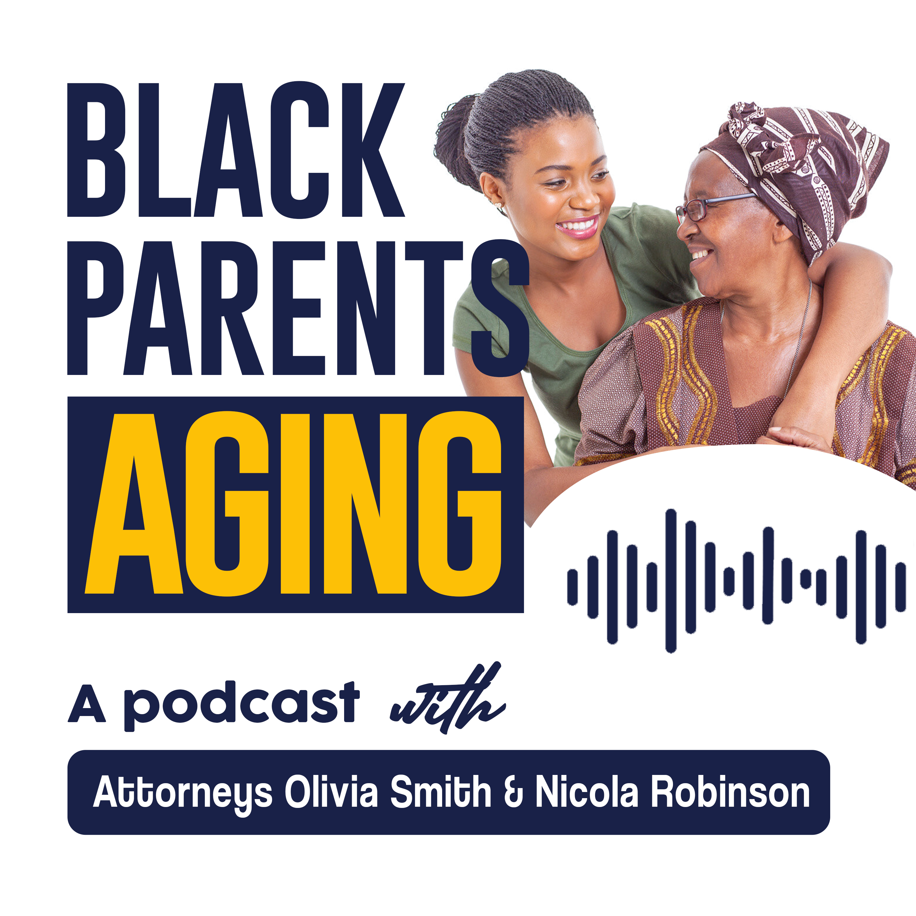 Black Parents Aging Podcast