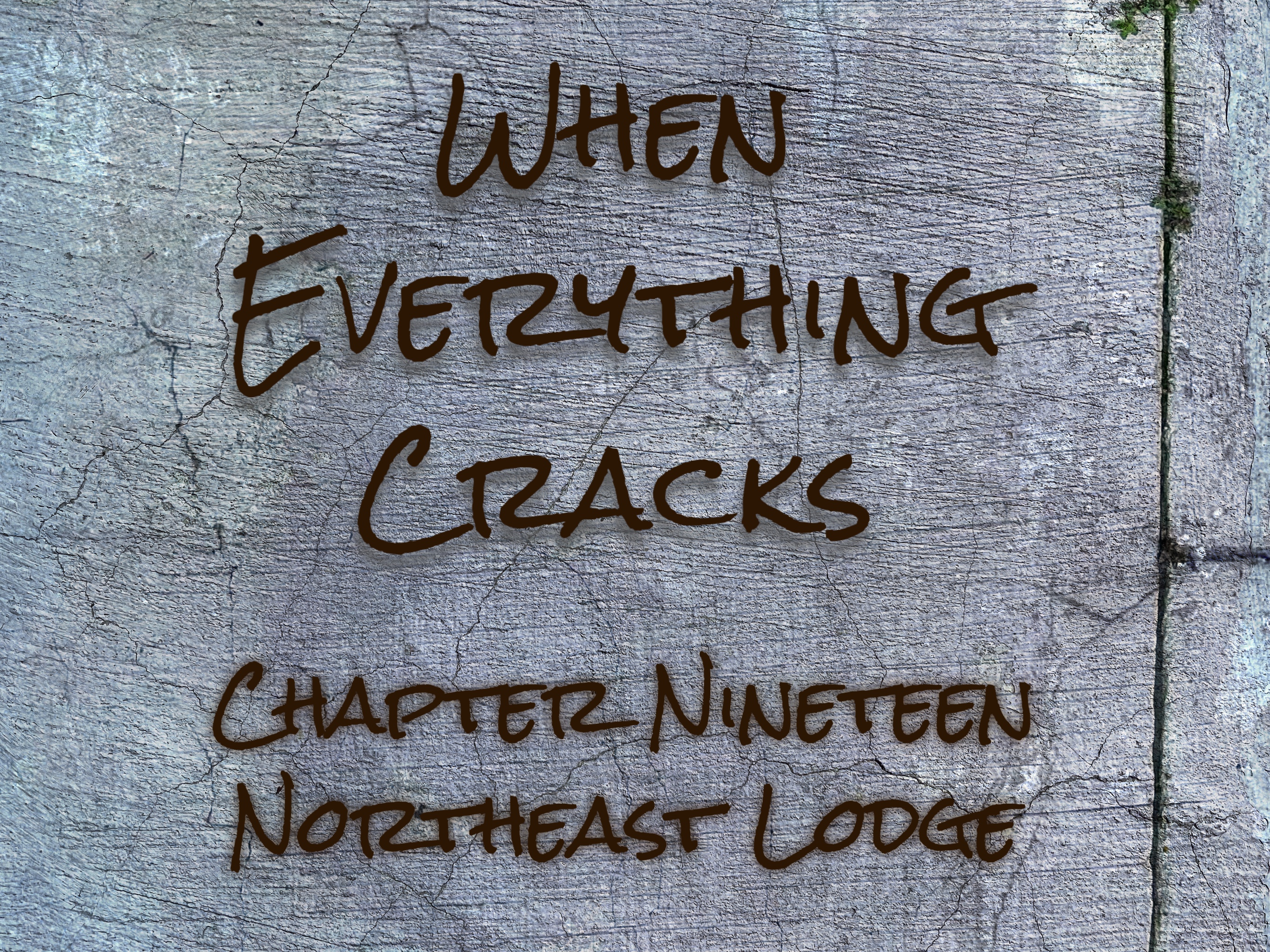 When Everything Cracks