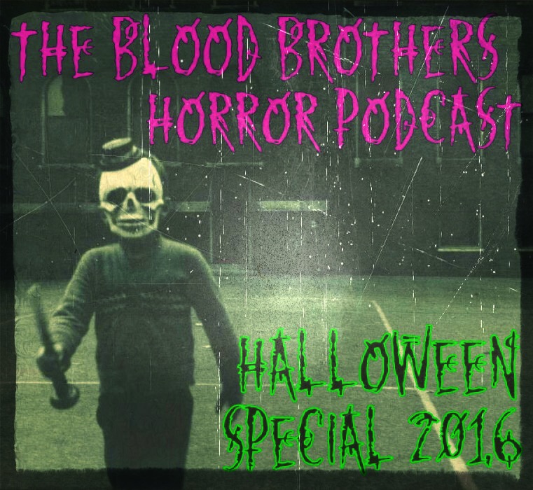 Blood Brothers Horror Podcast