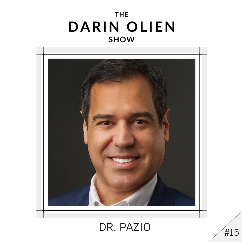 #15 Dr. Pazio on How To Transform Your Health & Slow Down The Aging Process