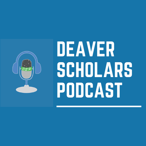 Deaver Scholars Podcast