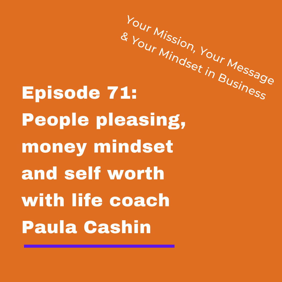 Your Mission, Your Message and Your Mindset in Business