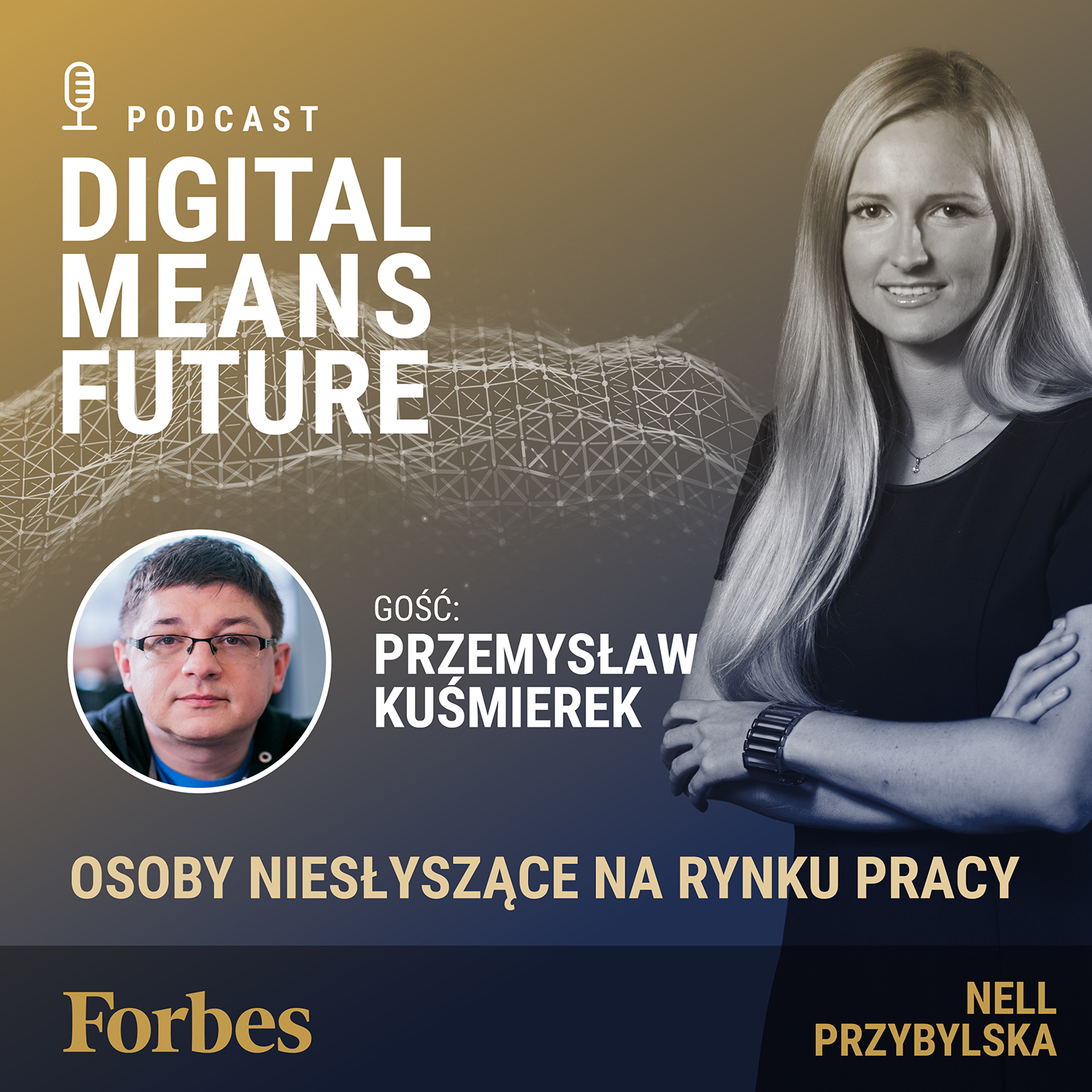 Digital Means Future